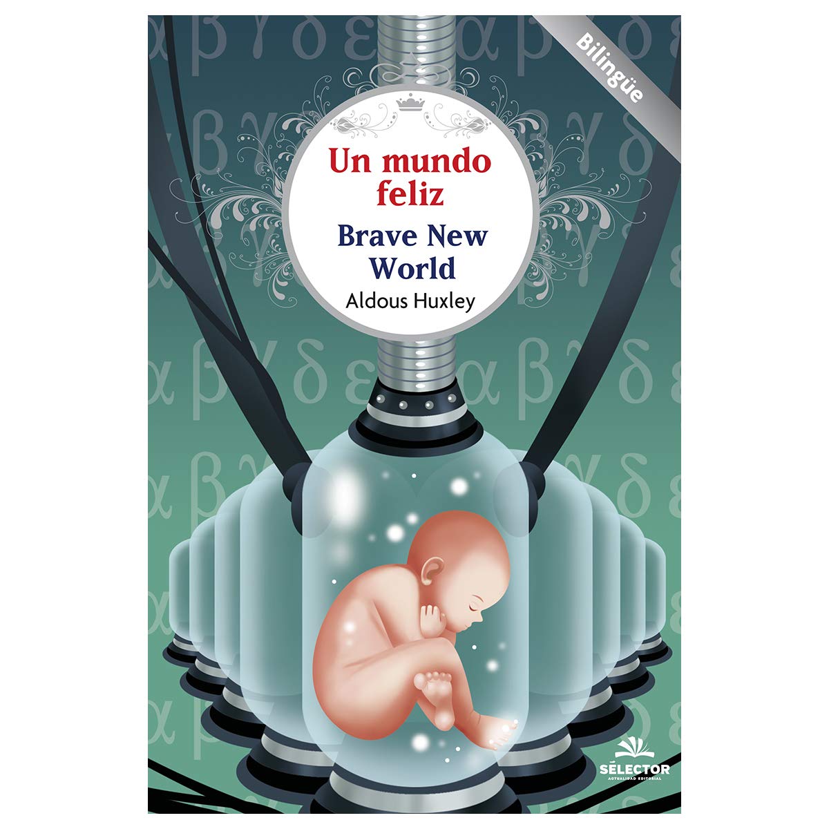 Un mundo feliz Classics