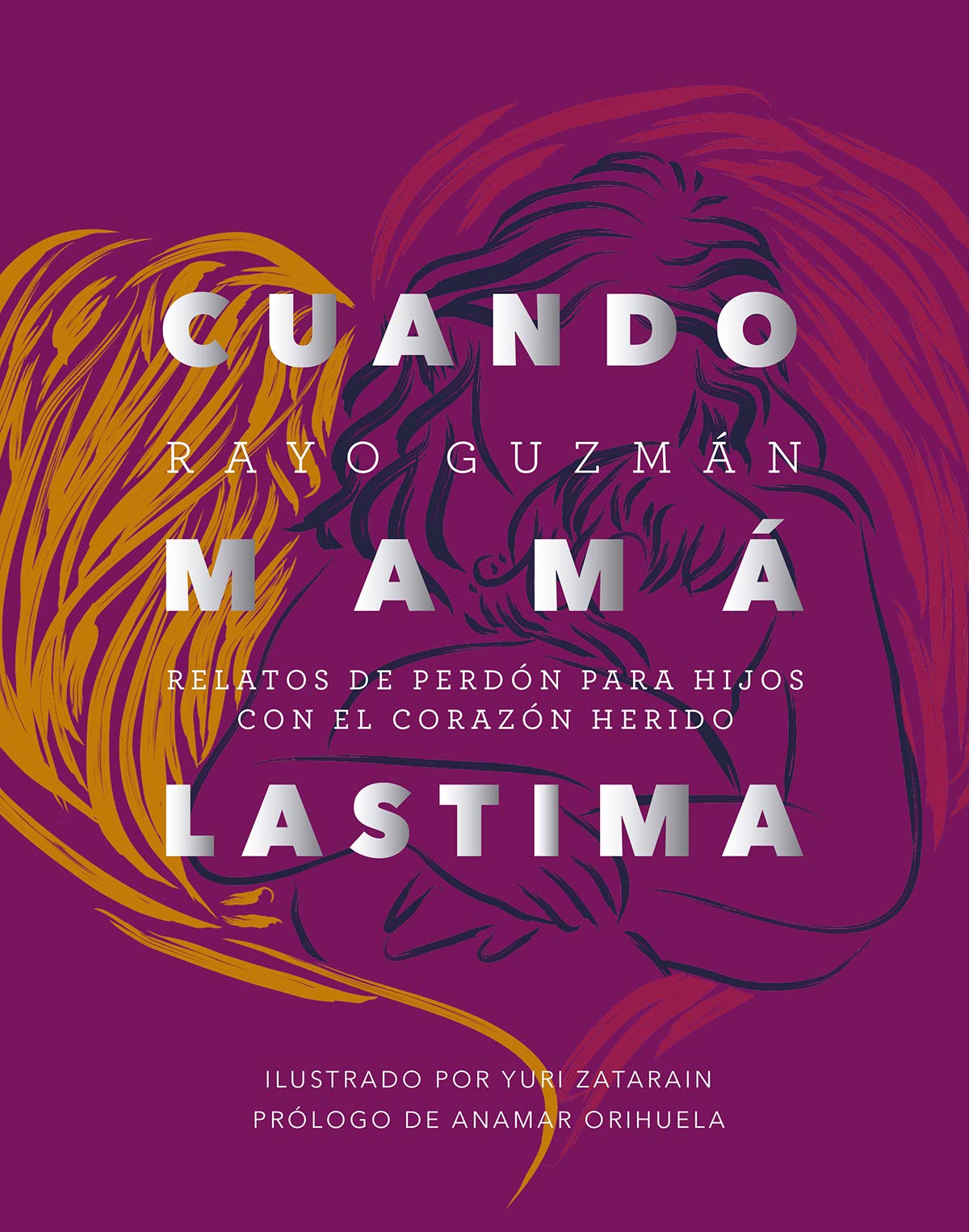 Cuando mamá lastima/ When Mom Hurts book