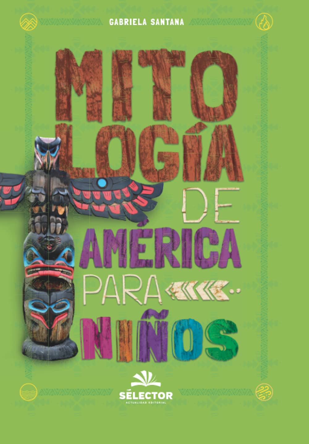 Mitología de América para niños book