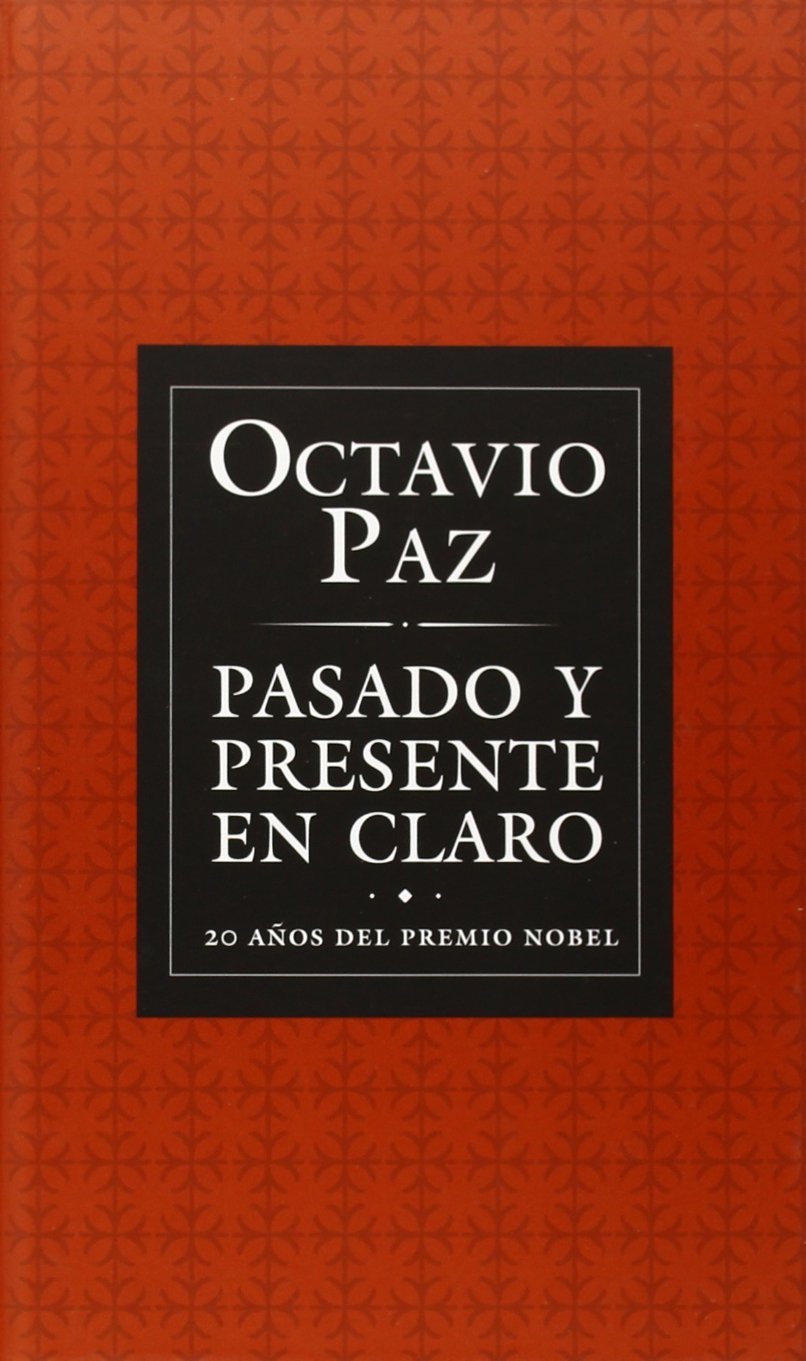 Pasado y Presente en Claro: 20 Anos del Premio Nobel book