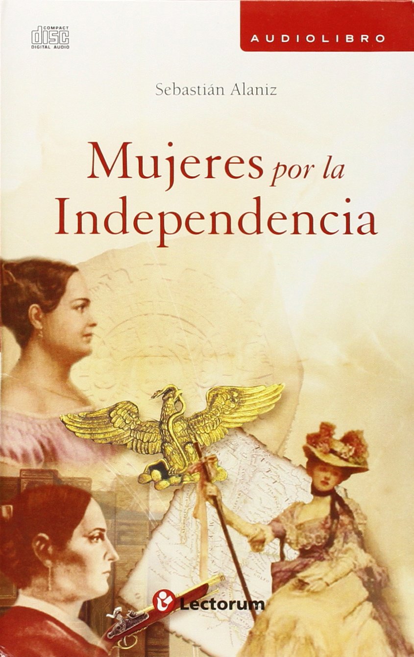 Mujeres por la independencia / Women for Independence Social Sciences