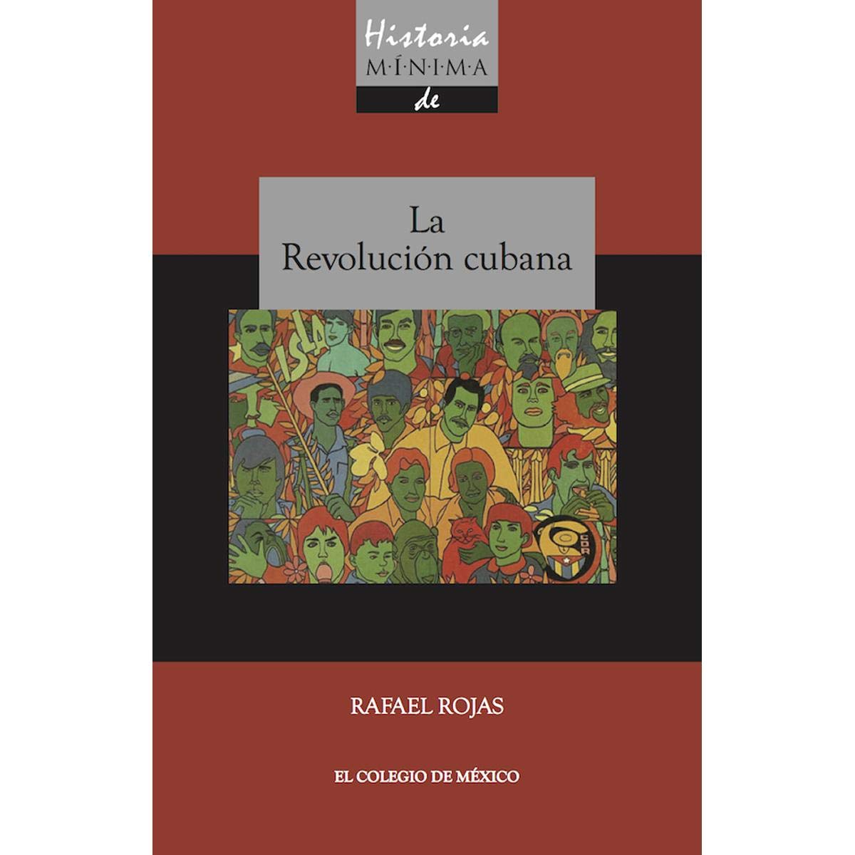 HISTORIA MÍNIMA DE LA REVOLUCIÓN CUBANA Books