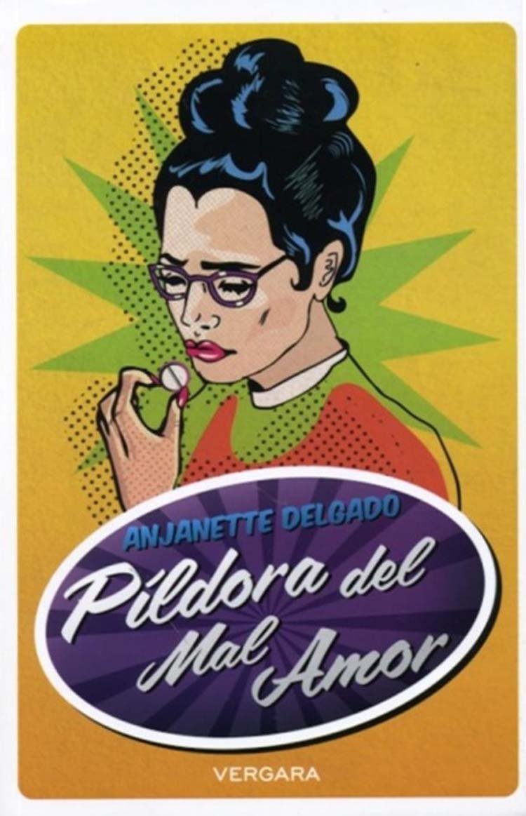 La Pildora del mal amor / The Heartbreak Pill Contemporary literature