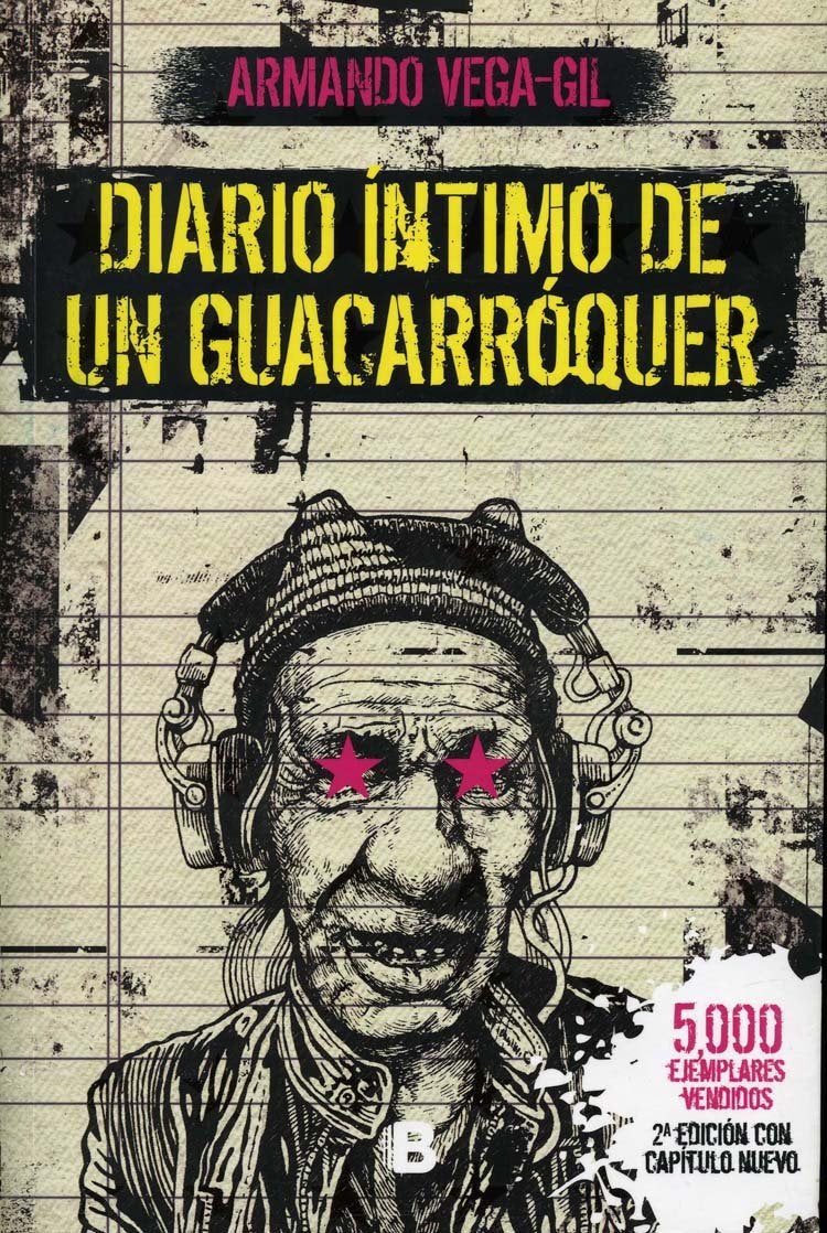 Diario íntimo de un Guacarróquer / Intimate Diary of a Cave Rocker Contemporary literature