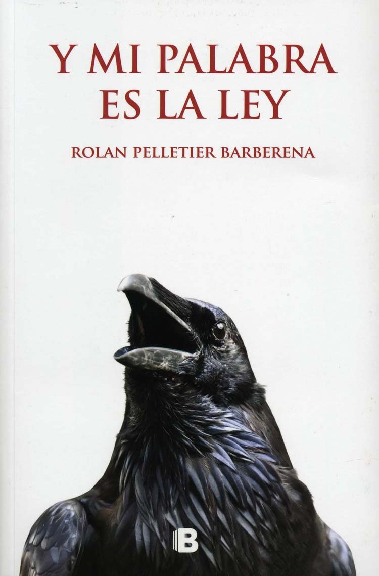 Y mi palabra es la ley / And My Word is the Law book
