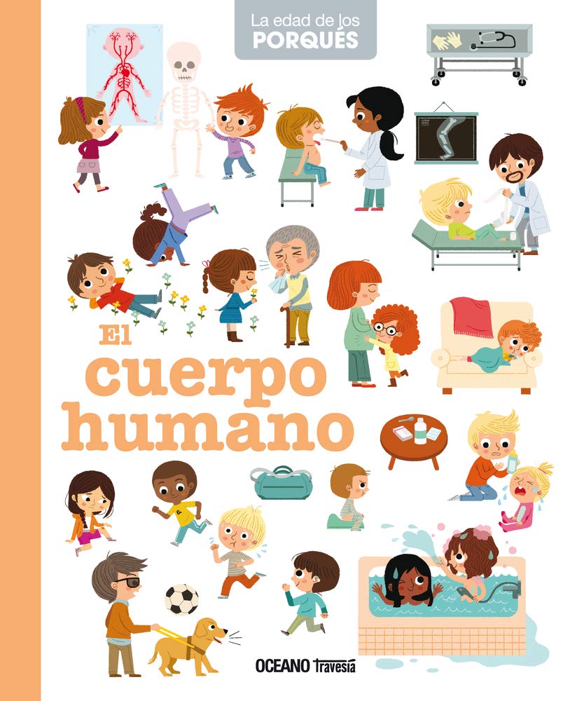 El Cuerpo Humano (Edad de los porqués) Non-fiction