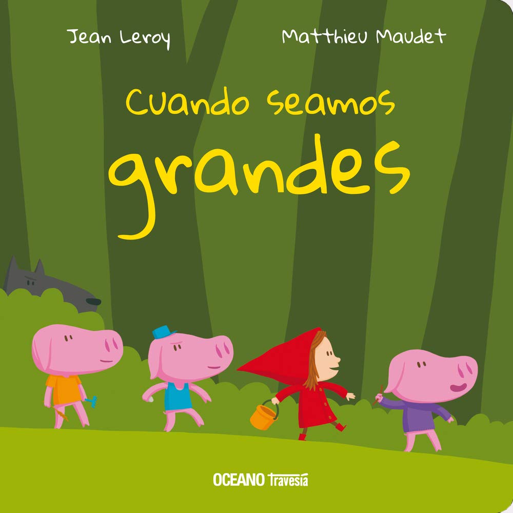 Cuando Seamos Grandes (Primeras Travesías) Non-fiction