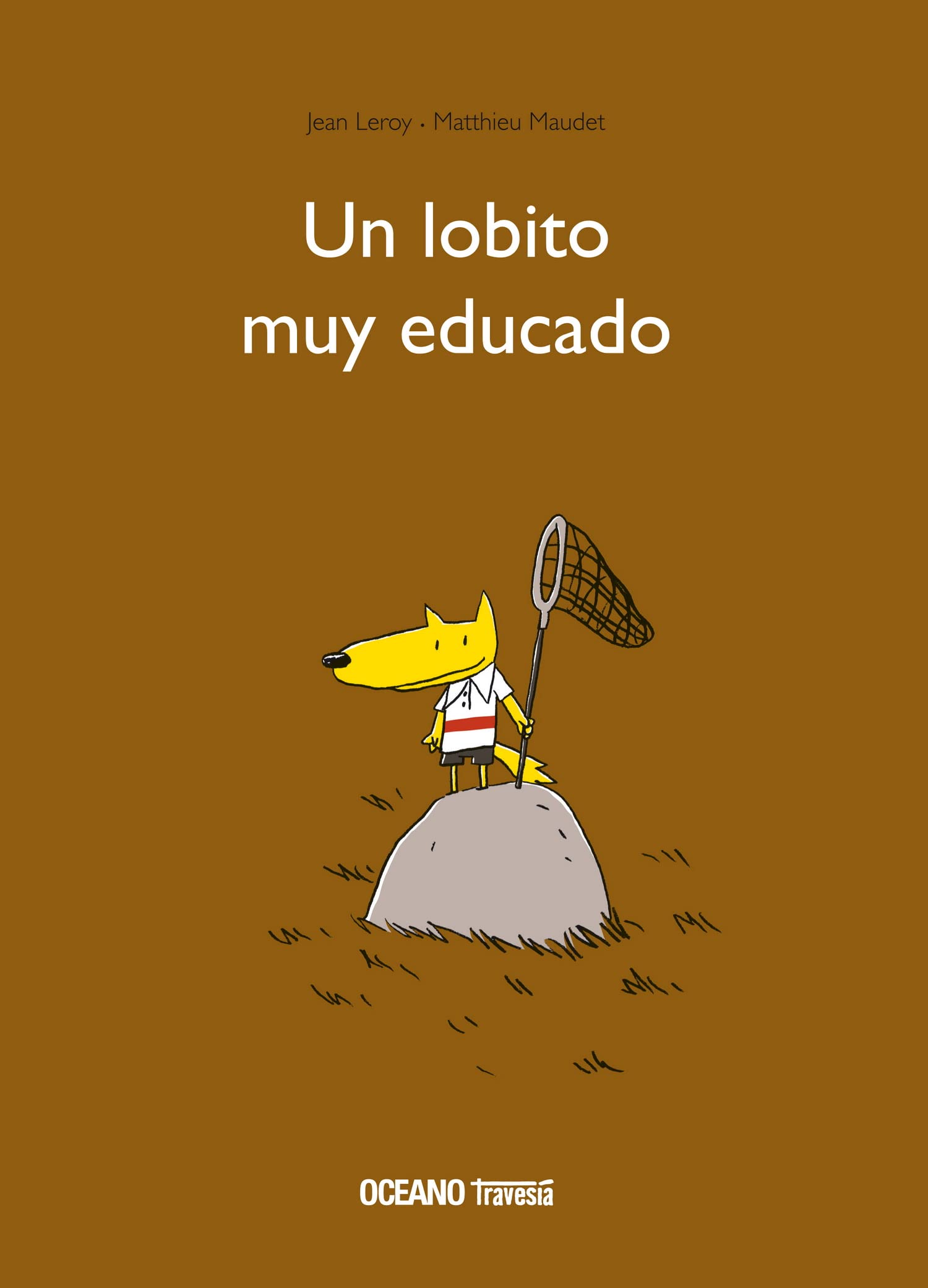 Un lobito muy educado/ The Well-Mannered Wolf book