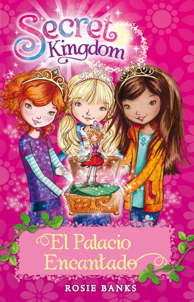 Secret Kingdom 1. El Palacio Encantado Novels & Short Stories