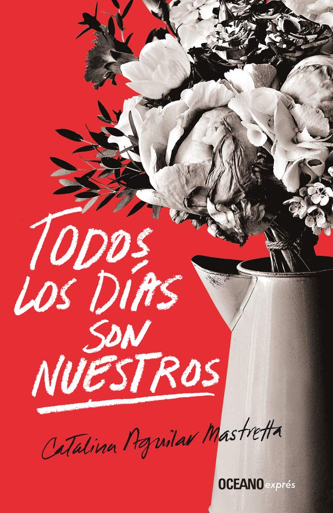 Todos Los Días Son Nuestros Contemporary literature