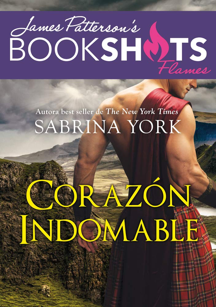Corazón indomable / Bedding the Highlander book