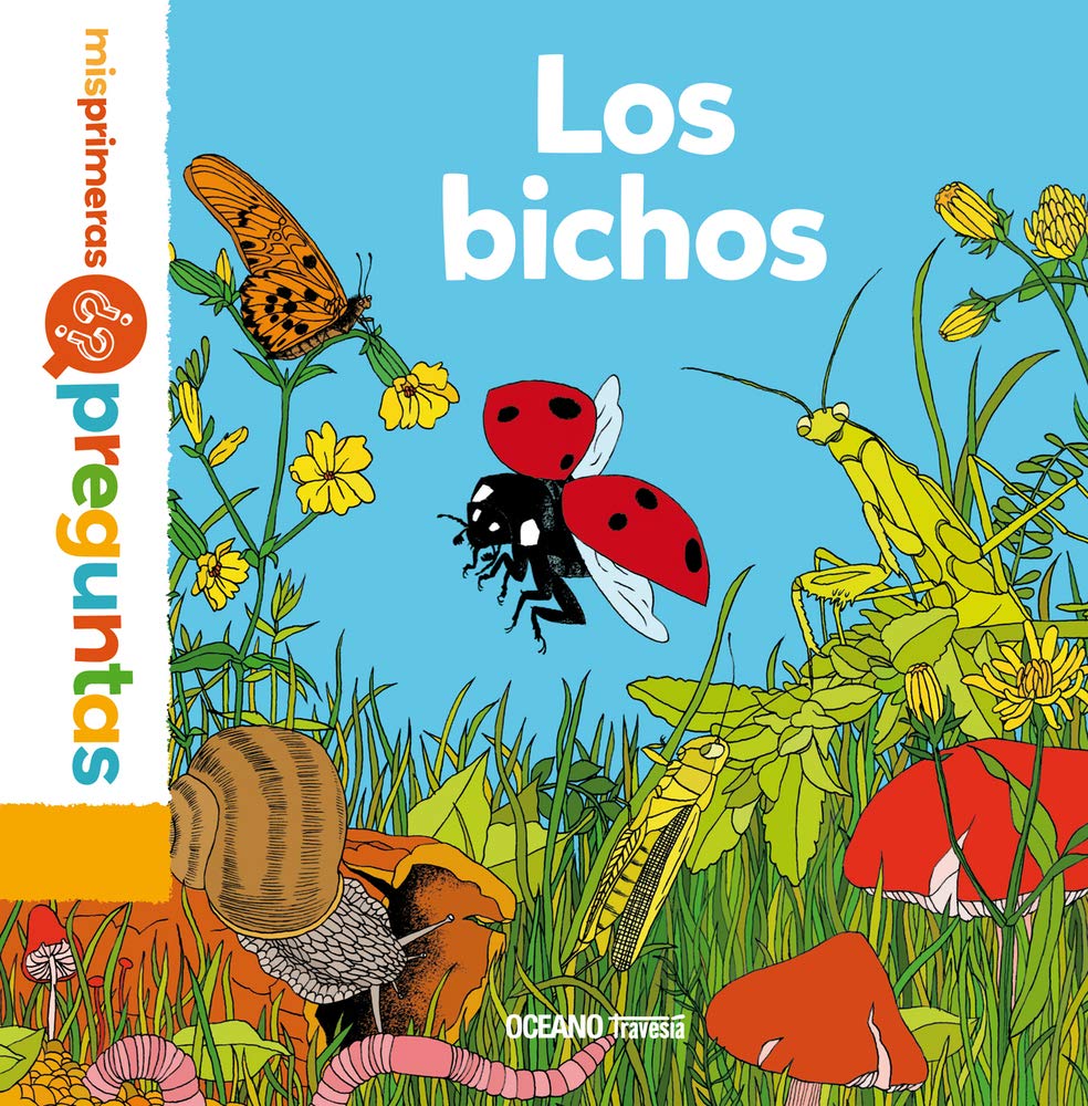 Los Bichos (Mis Primeras Preguntas) Non-fiction