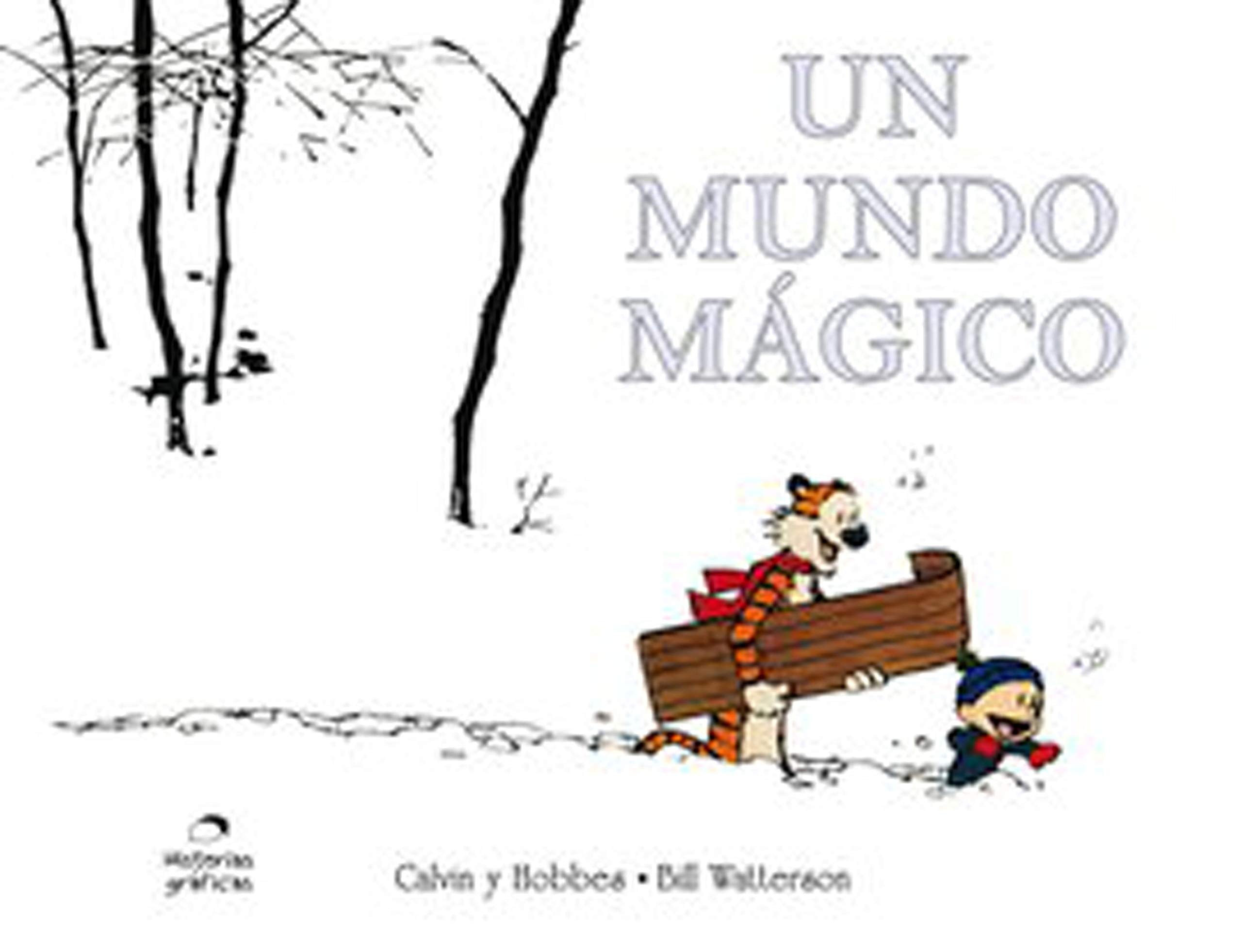 Calvin y Hobbes: Un mundo mßgico. Vol. 11 book