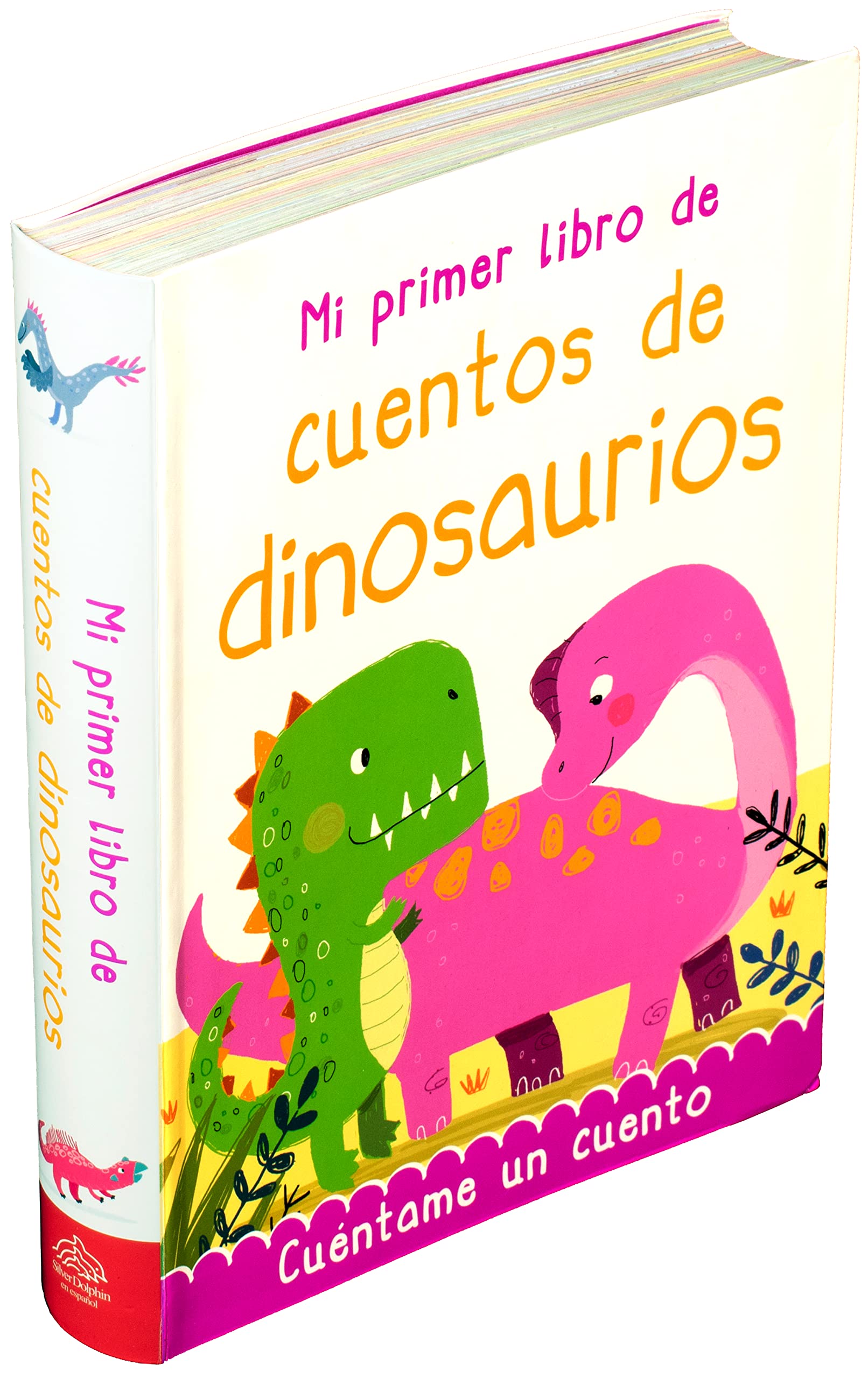 384 PAGINAS: MI PRIMER LIBRO DE CUENTOS DE DINOSAURIOS NEW Miles Kelly Publishing and SILVER DOLPHIN Books