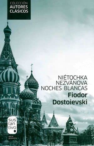 Niétochka Nezvanova. Noches blancas (Spanish Edition) Books