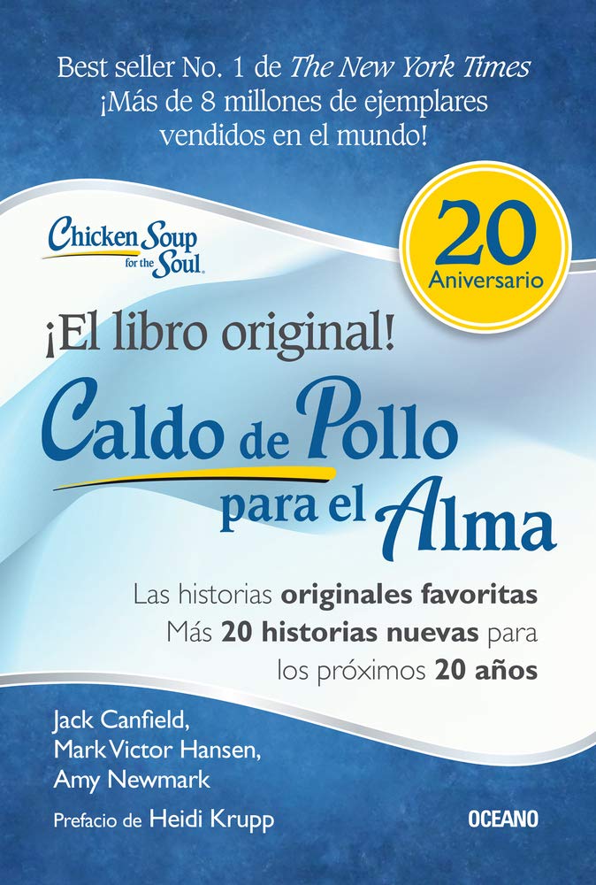 Caldo de Pollo Para El Alma: Edición Especial 20 Aniversario Lifestyle
