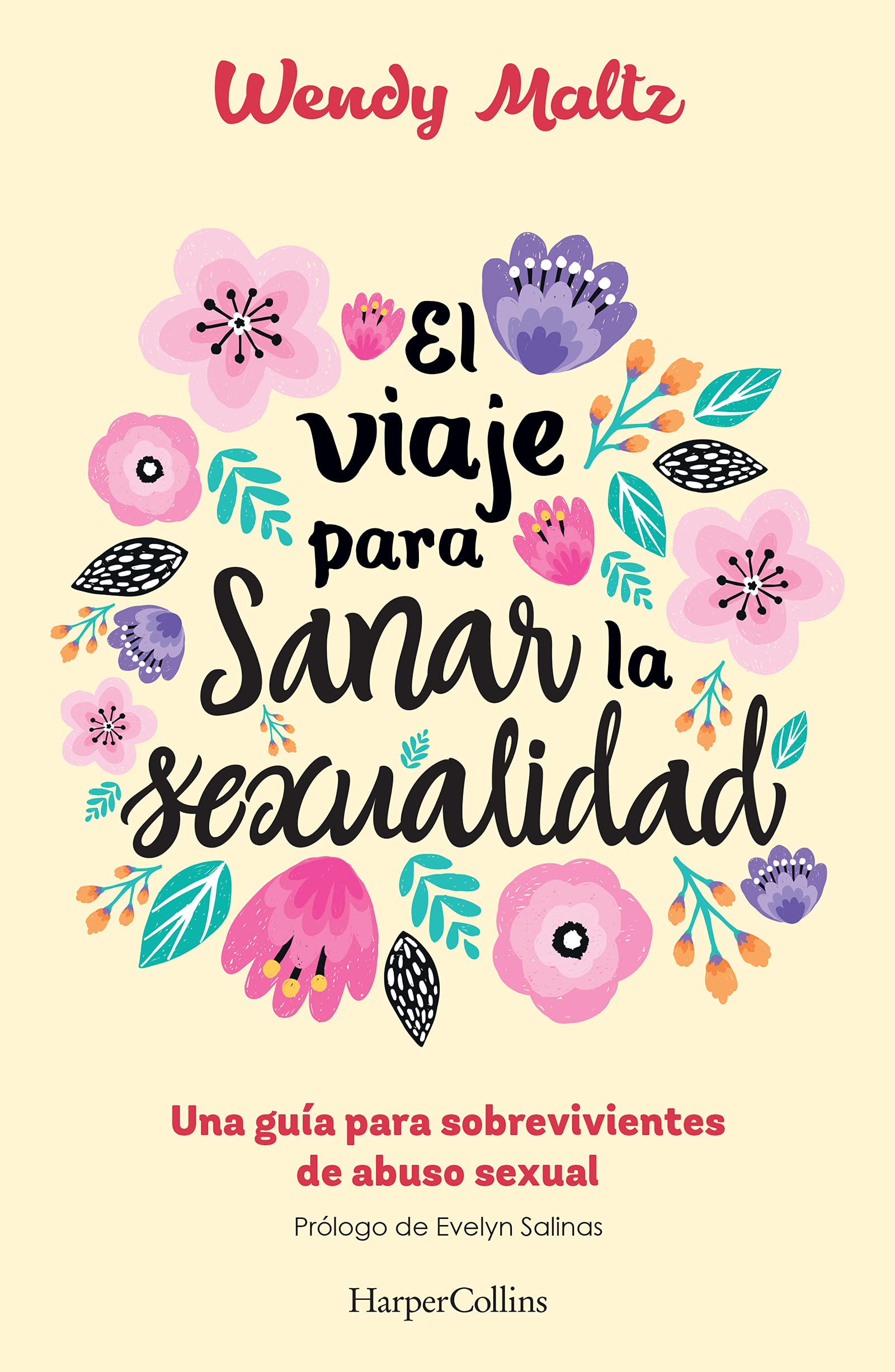 El viaje para sanar la sexualidad (The Sexual Healing Journey - Spanish Edition) Social Sciences