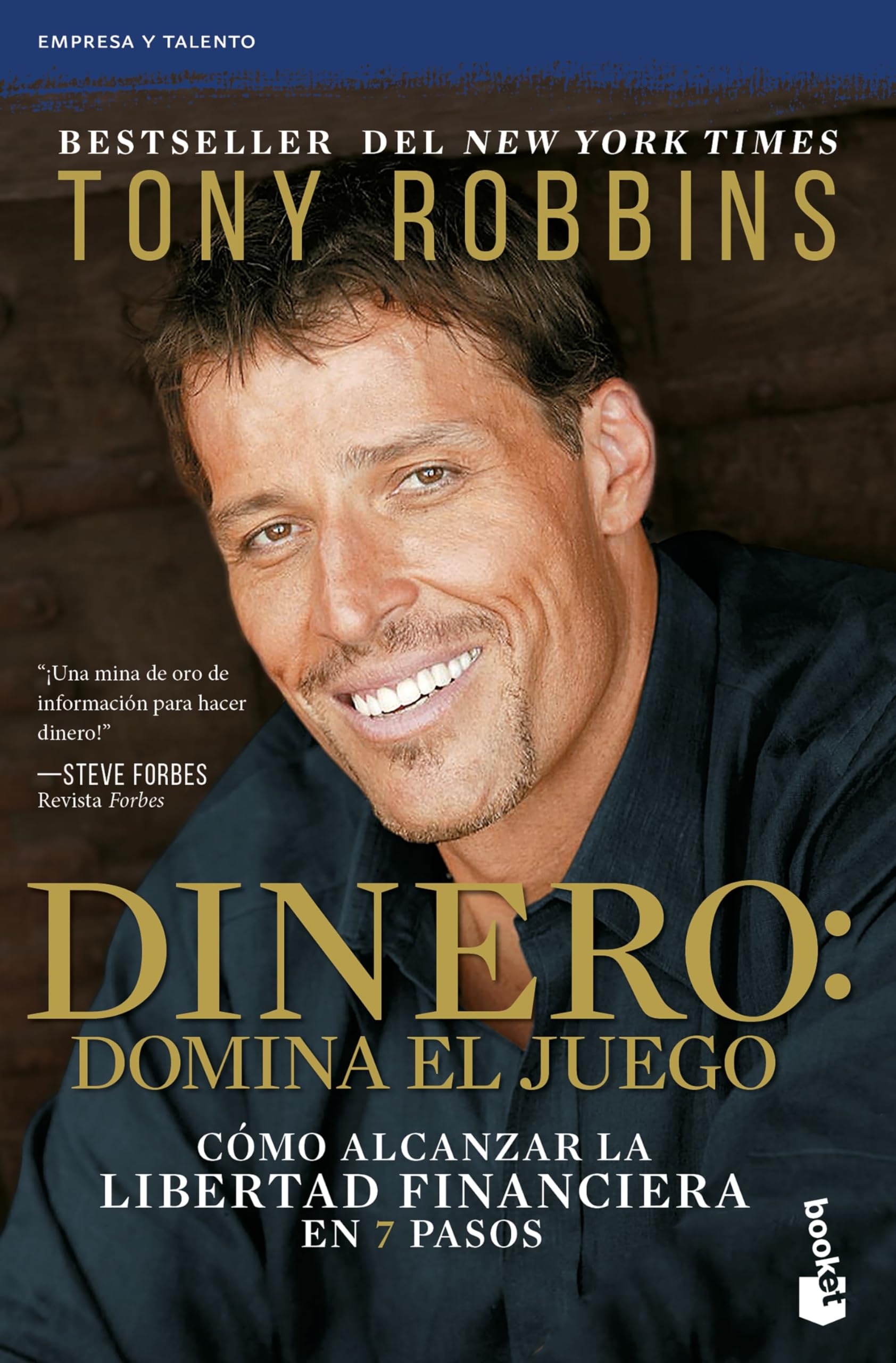 Dinero: Domina el juego; Cómo alcanzar la libertad financiera en 7 pasos (Empresa Y Talento) Business, Finance & Career
