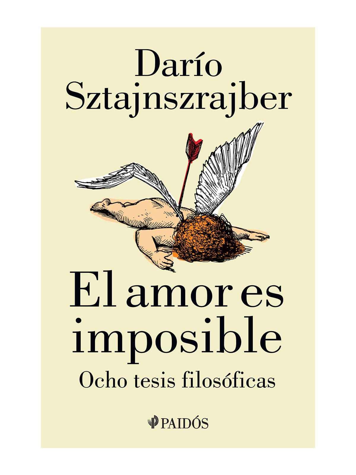 El amor es imposible/ Love is impossible: Ocho Tesis Filosóficas/ Eight Philosophical Theses Philosophy