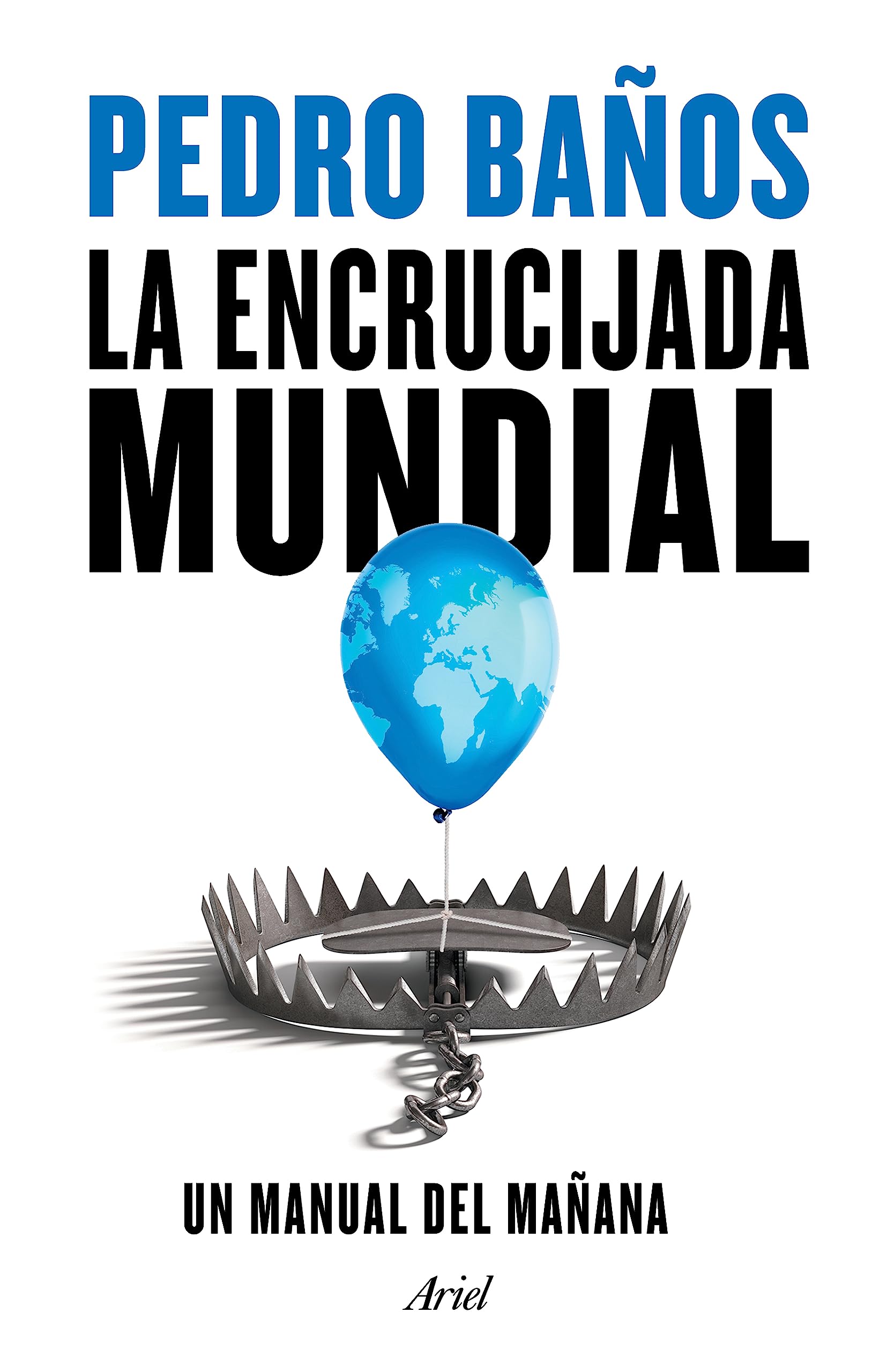 La encrucijada mundial Business & Technology