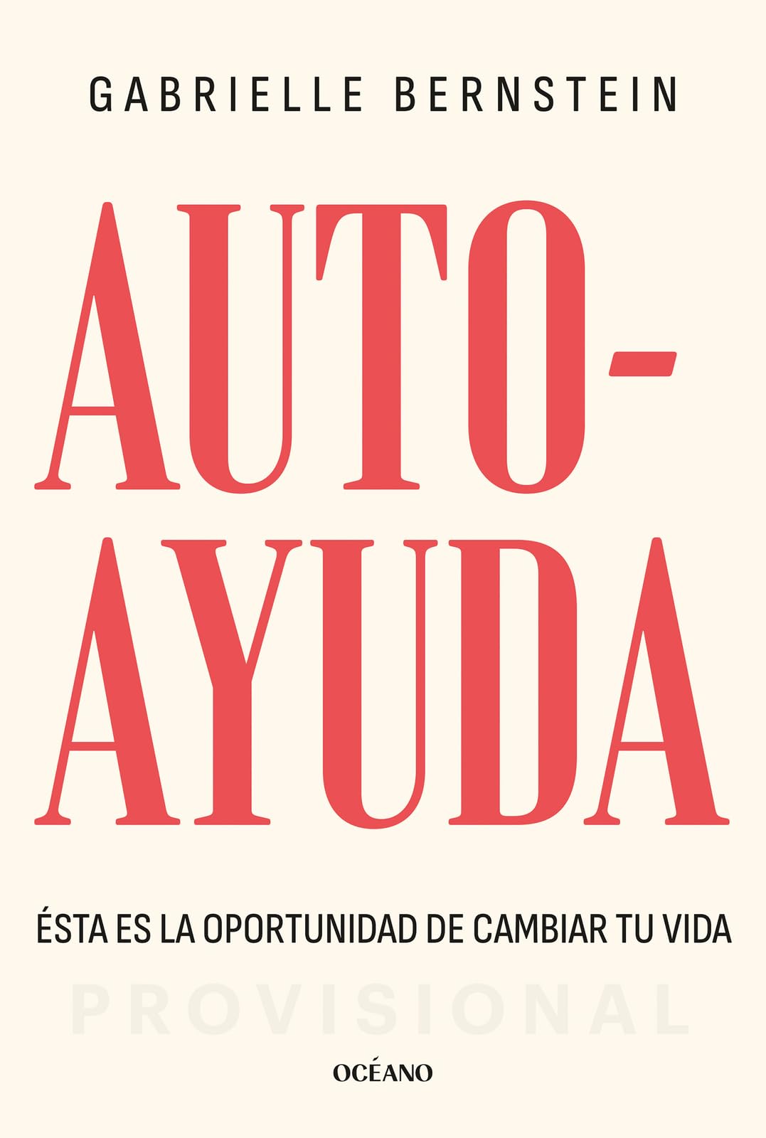 Autoayuda. Ésta Es La Oportunidad Para Cambiar Tu Vida / Self Help: This Is Your Chance to Change Your Life Lifestyle
