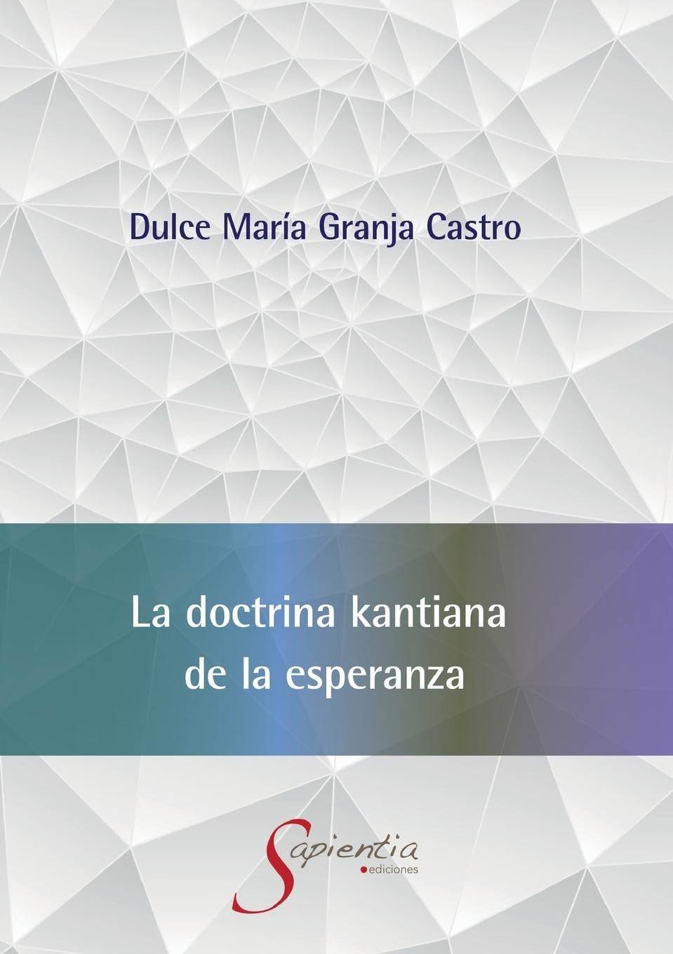 La doctrina kantiana de la esperanza Philosophy