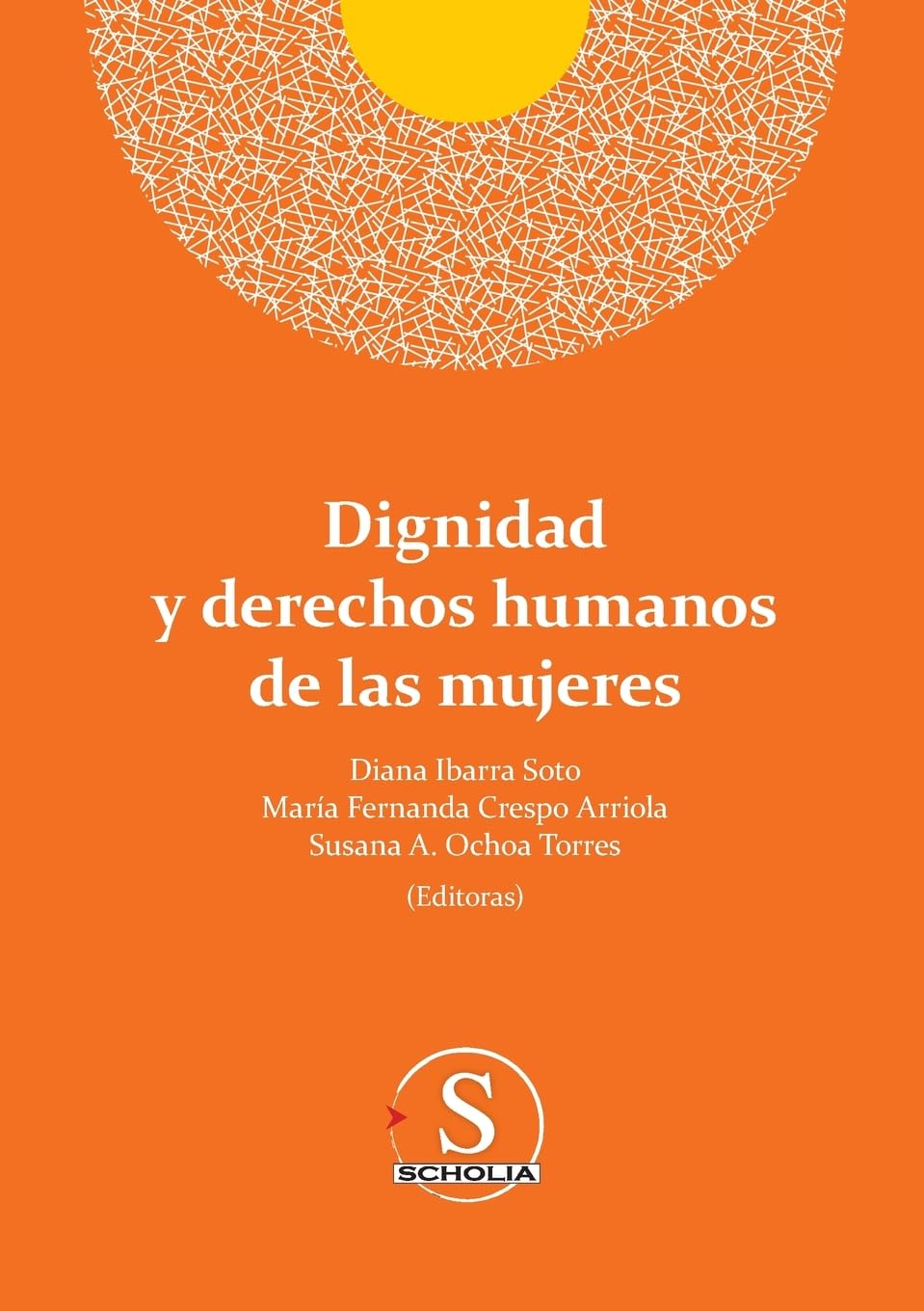 Dignidad y derechos humanos de las mujeres Books