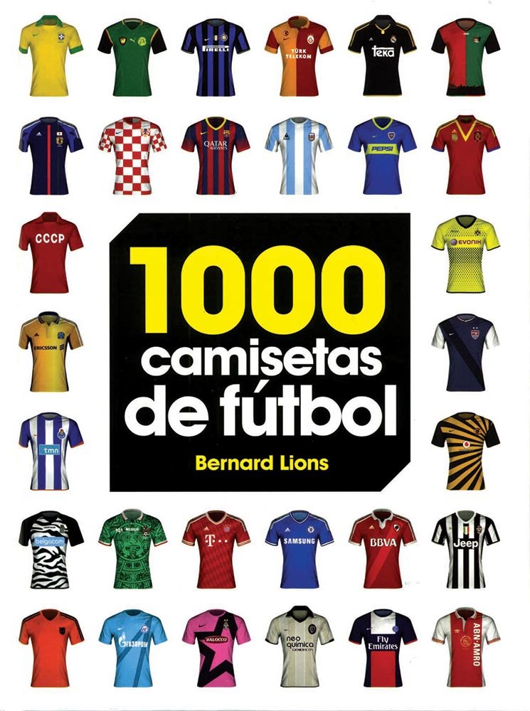 1000 Camisetas de Fútbol / 1000 Soccer Shirts book