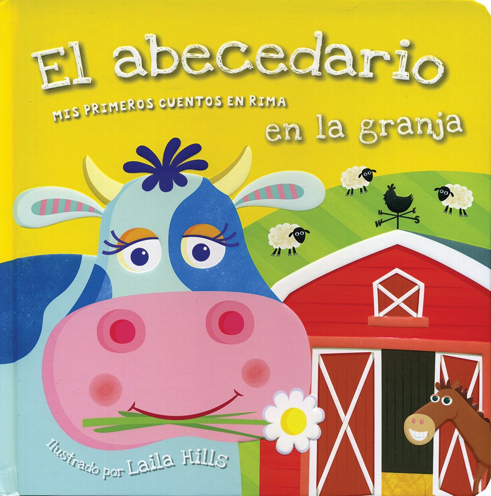 El abecedario en la granja / Farmyard ABC (Mis primeros cuentos en rima / Early Learning Rhymes) Non-fiction