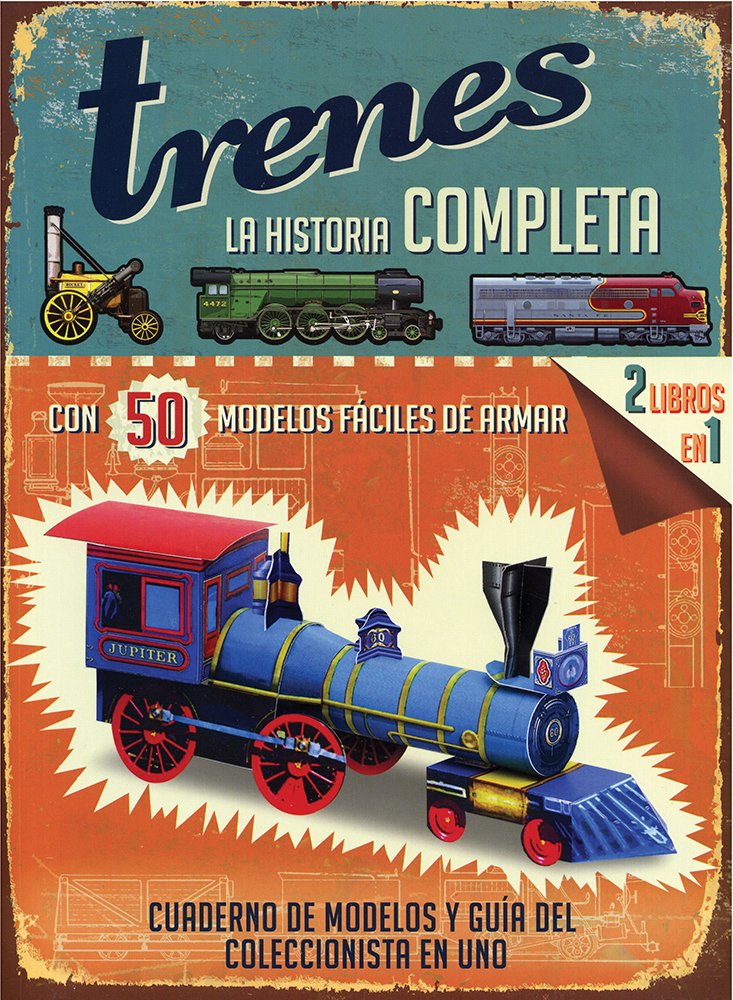 Trenes/ Trains: La Historia Completa/ A Complete History Non-fiction