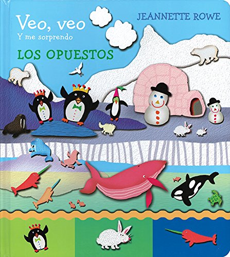 Veo, veo y me sorprendo los opuestos/ I Spy With My Little Eye First Opposites Non-fiction