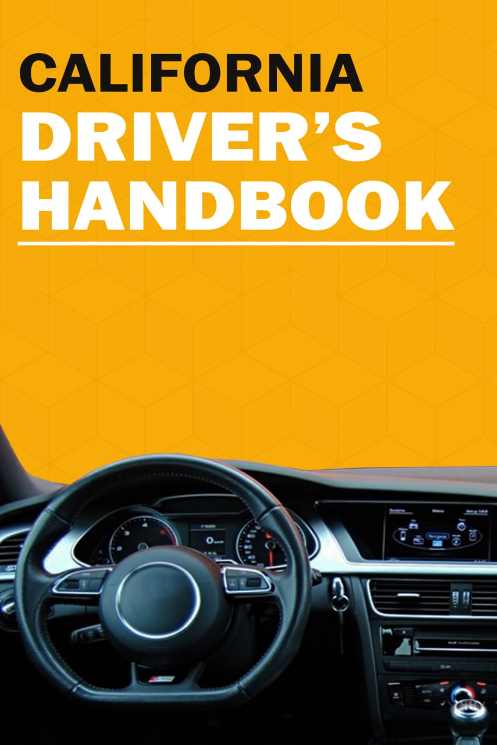 California Drivers Handbook 2022 - California Drivers License Handbook 2022 - Driving Book - Drivers License Book California (California Driver's Books, Band 2) Business & Technology