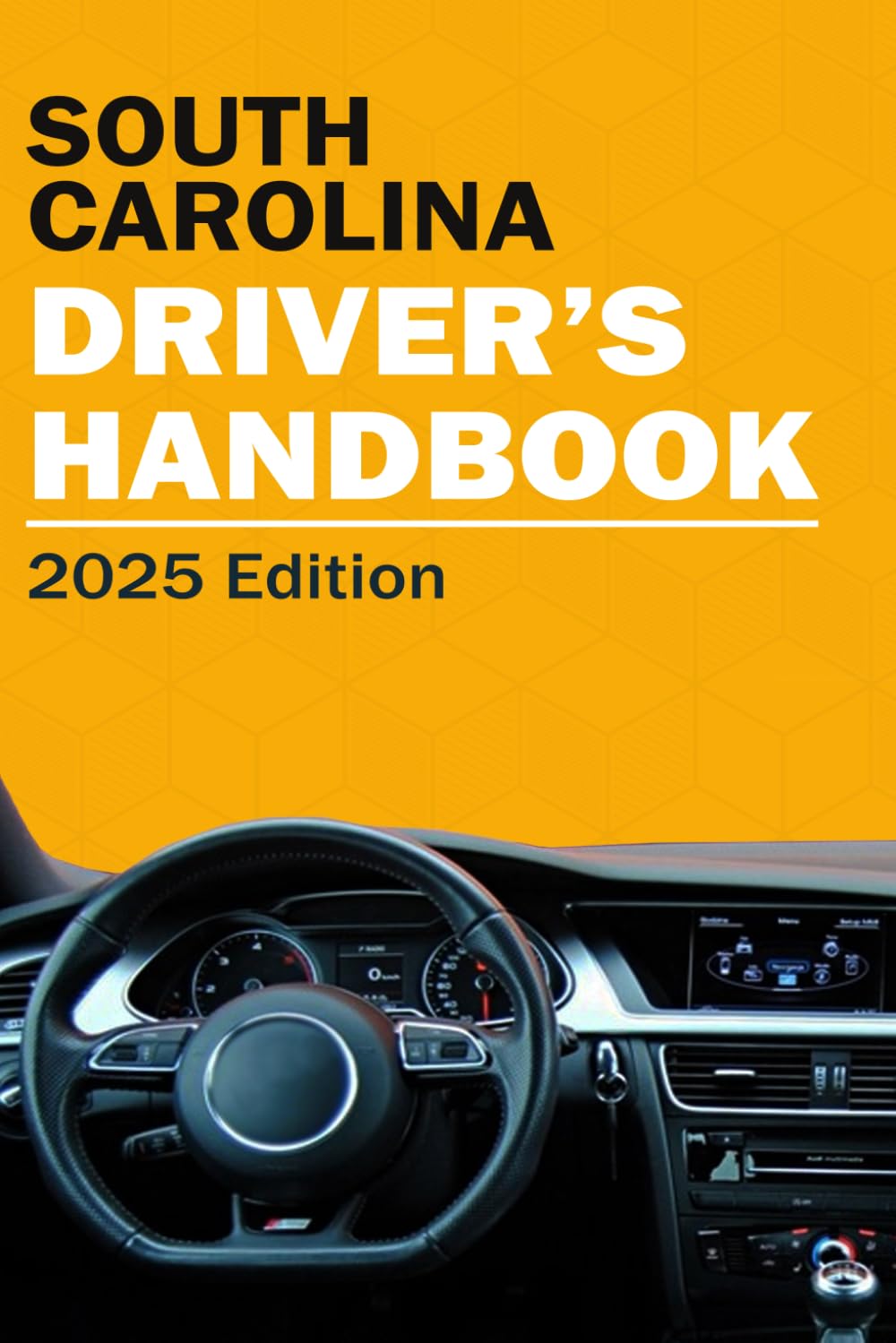 South Carolina Drivers Handbook - South Carolina Drivers License Handbook - Driving Book - Drivers License Book South Carolina Business & Technology