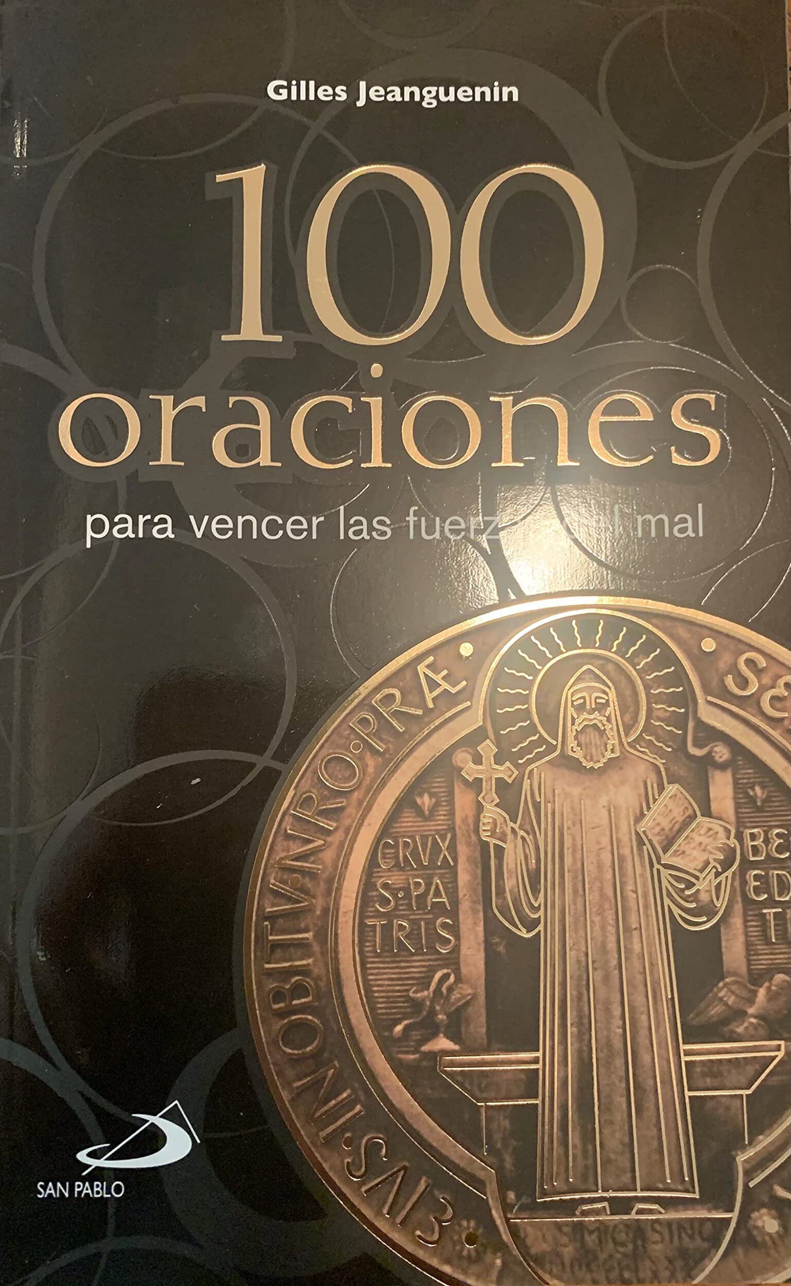 100 Oraciones Para Vencer Las Fuerzas Del Mal Books