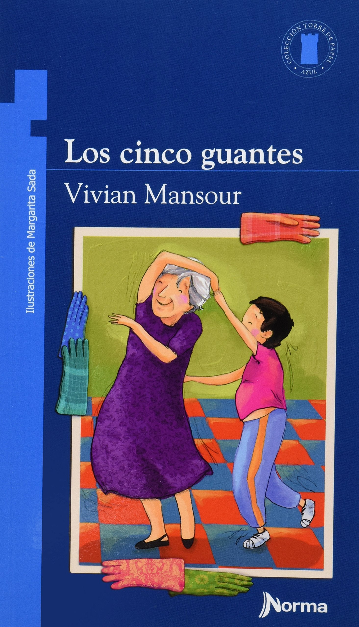 Los cinco guantes / The five gloves book
