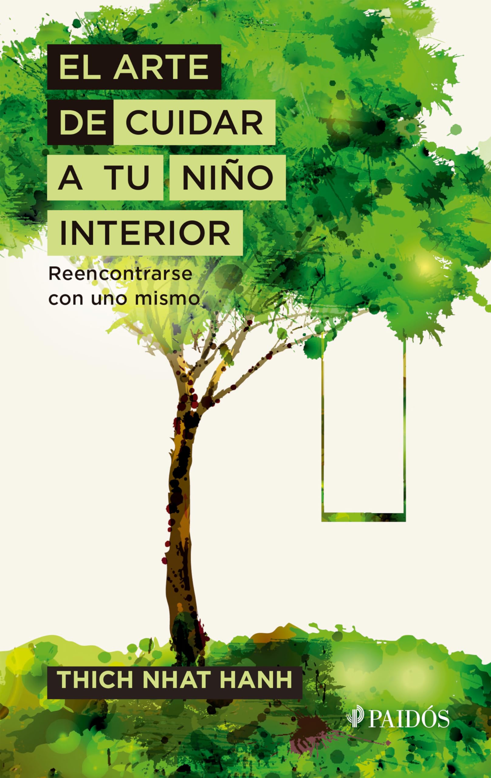 El Arte de Cuidar a Tu Niño Interior: Reencontrarse con uno mismo / Healing the Inner Child Business, Finance & Career