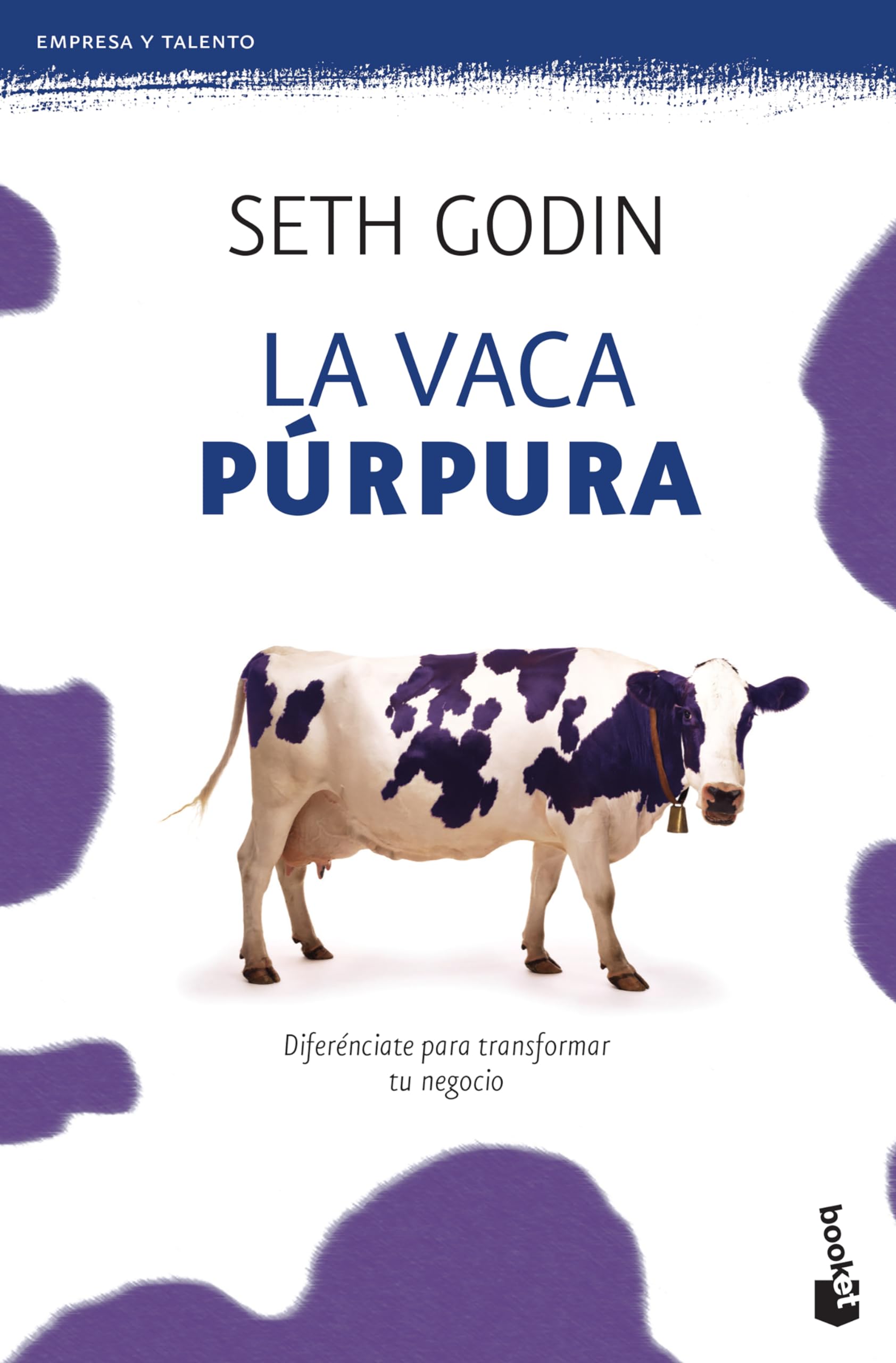 La vaca púrpura: Diferénciate Para Transformar Tu Negocio Business, Finance & Career