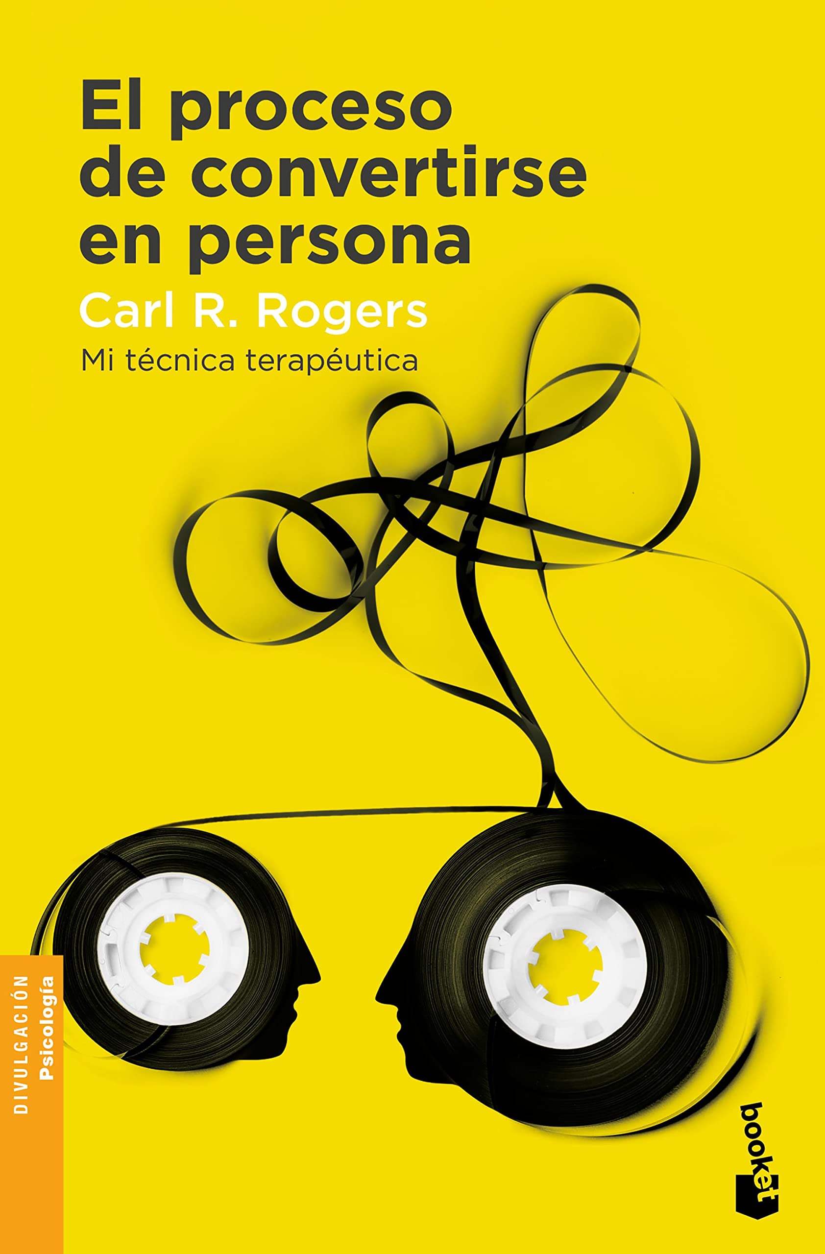 El proceso de convertirse en persona: Mi Técnica Terapéutica Psychology