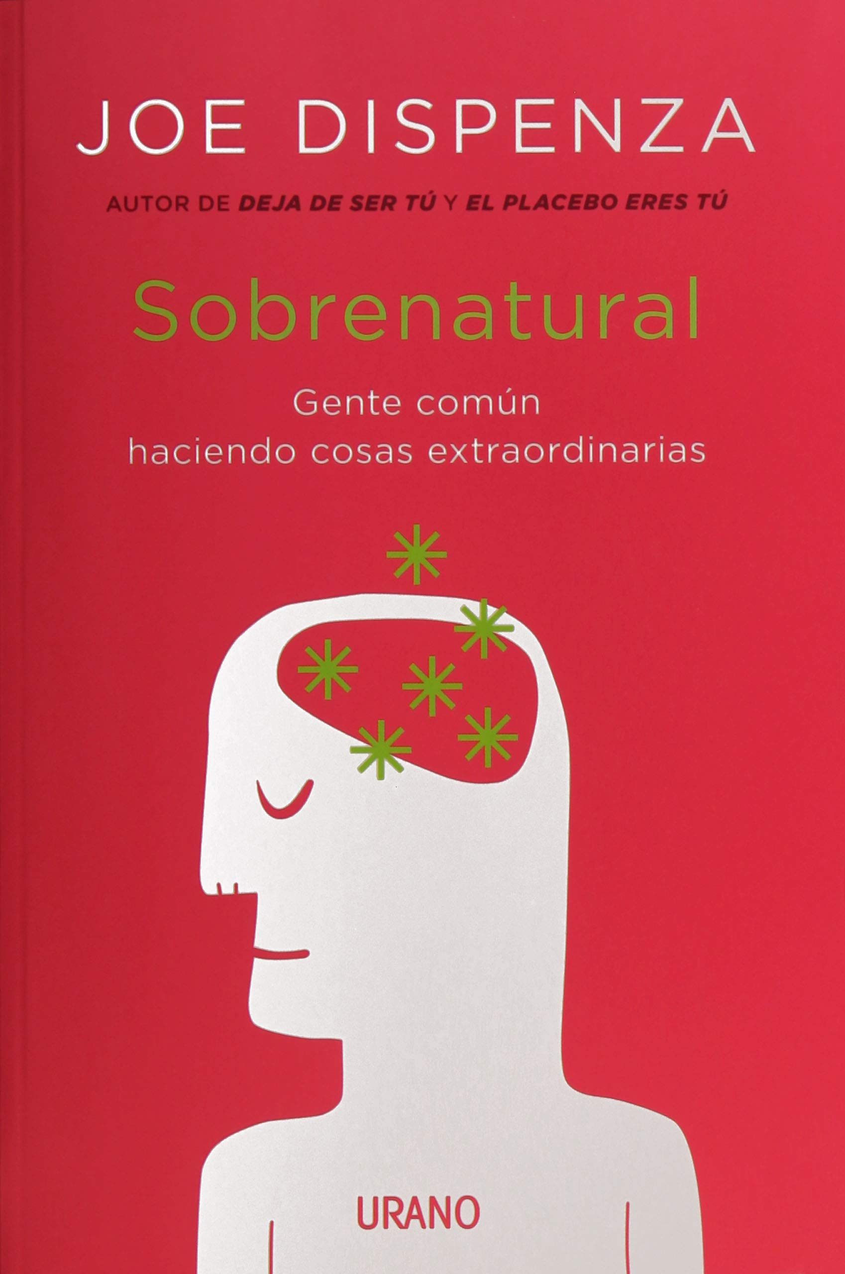 Sobrenatural: Gente común haciendo cosas extraordinarias (Crecimiento personal) Lifestyle