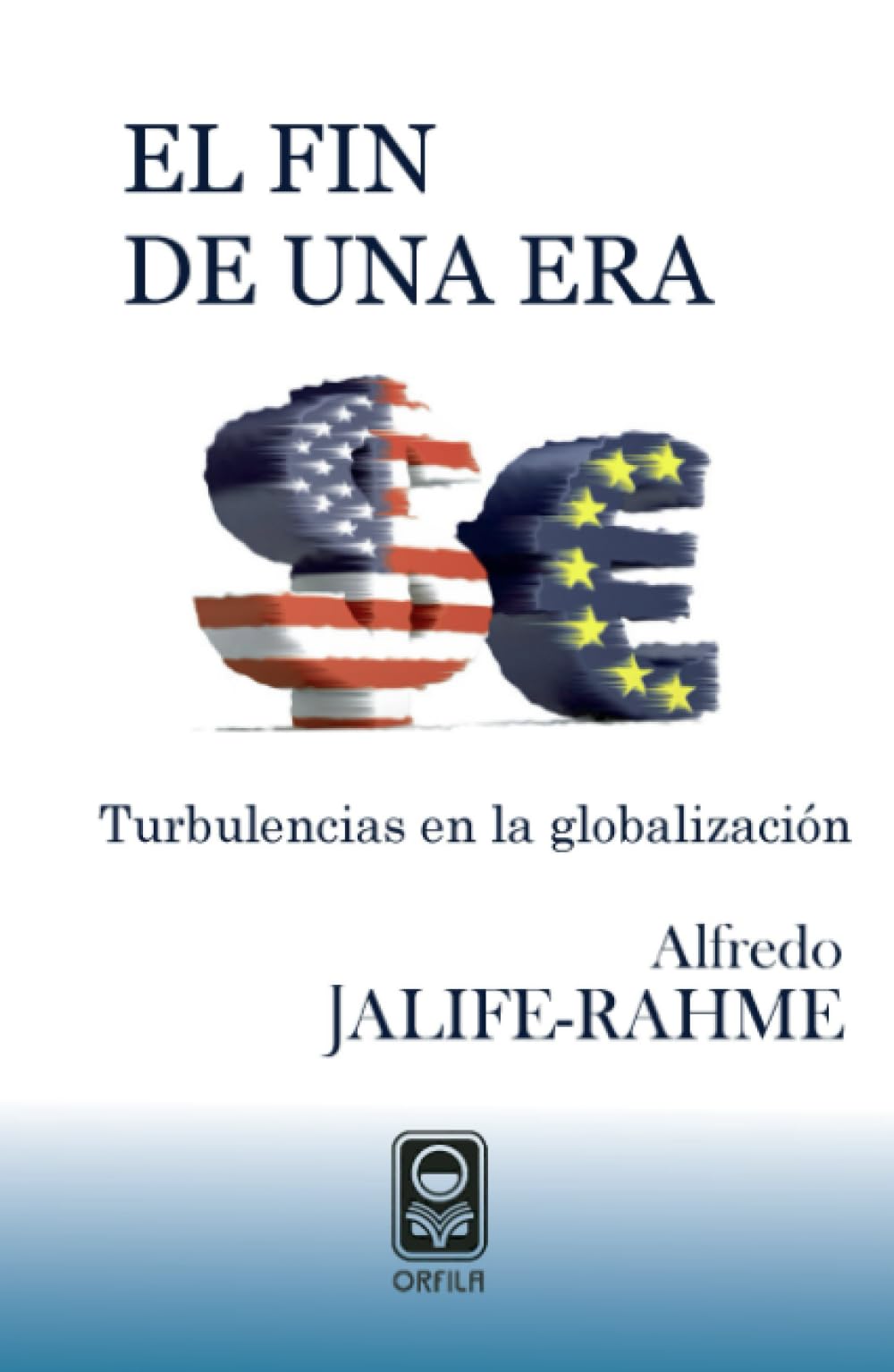 El fin de una era: turbulencias en la globalización Business, Finance & Career