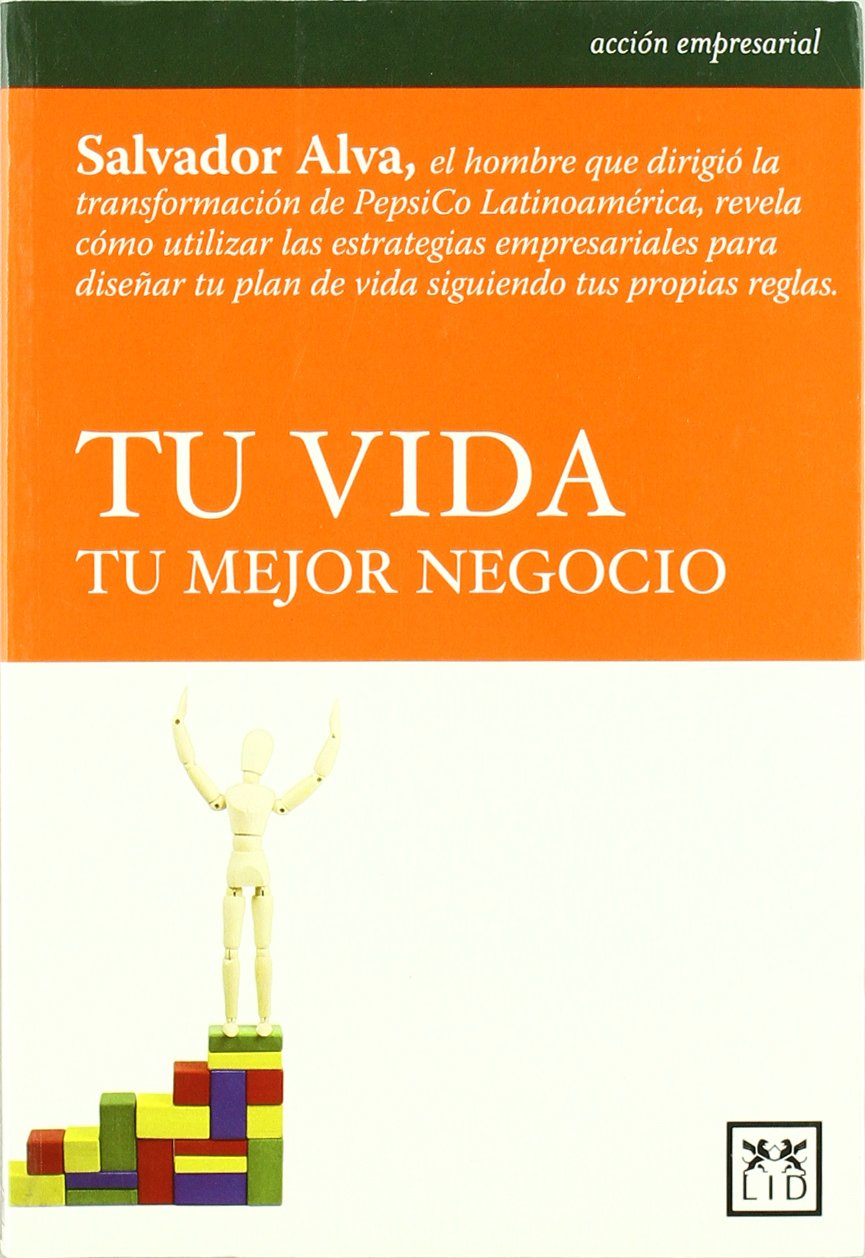 Tu Vida, Tu Mejor Negocio (Acción empresarial) Business, Finance & Career