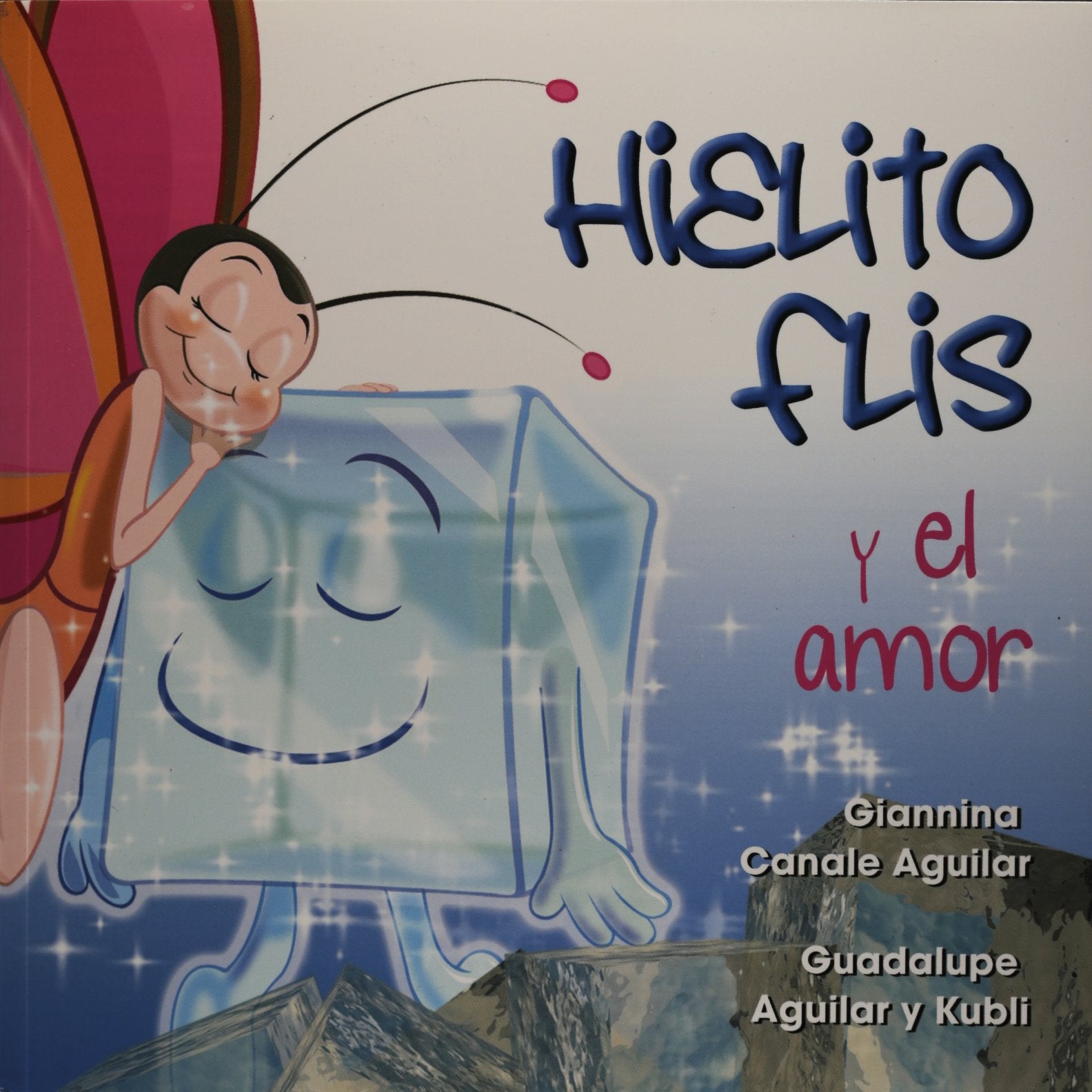 Hielito flis y el amor / Hielito flis and love book