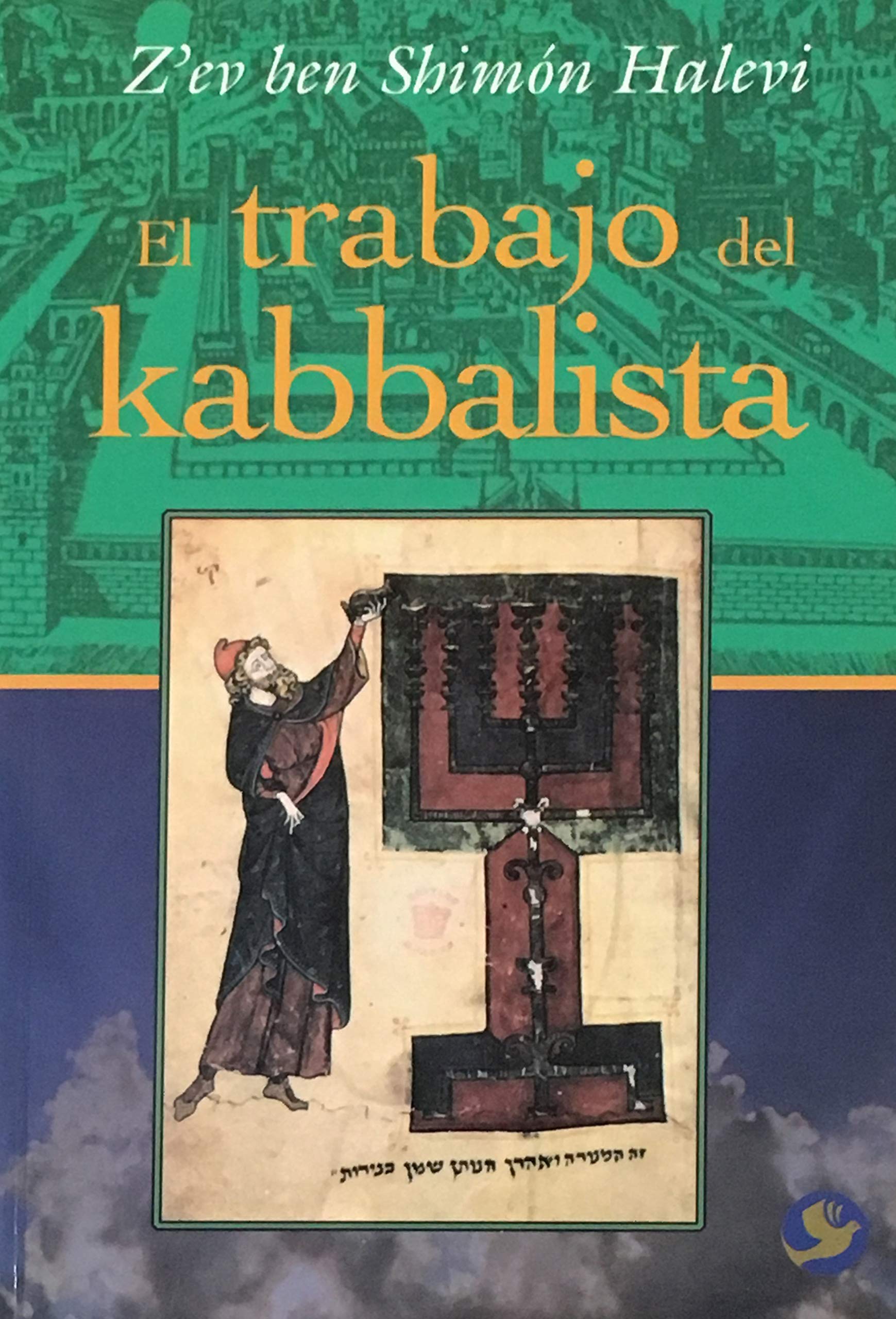 EL trabajo del Kabbalista Lifestyle