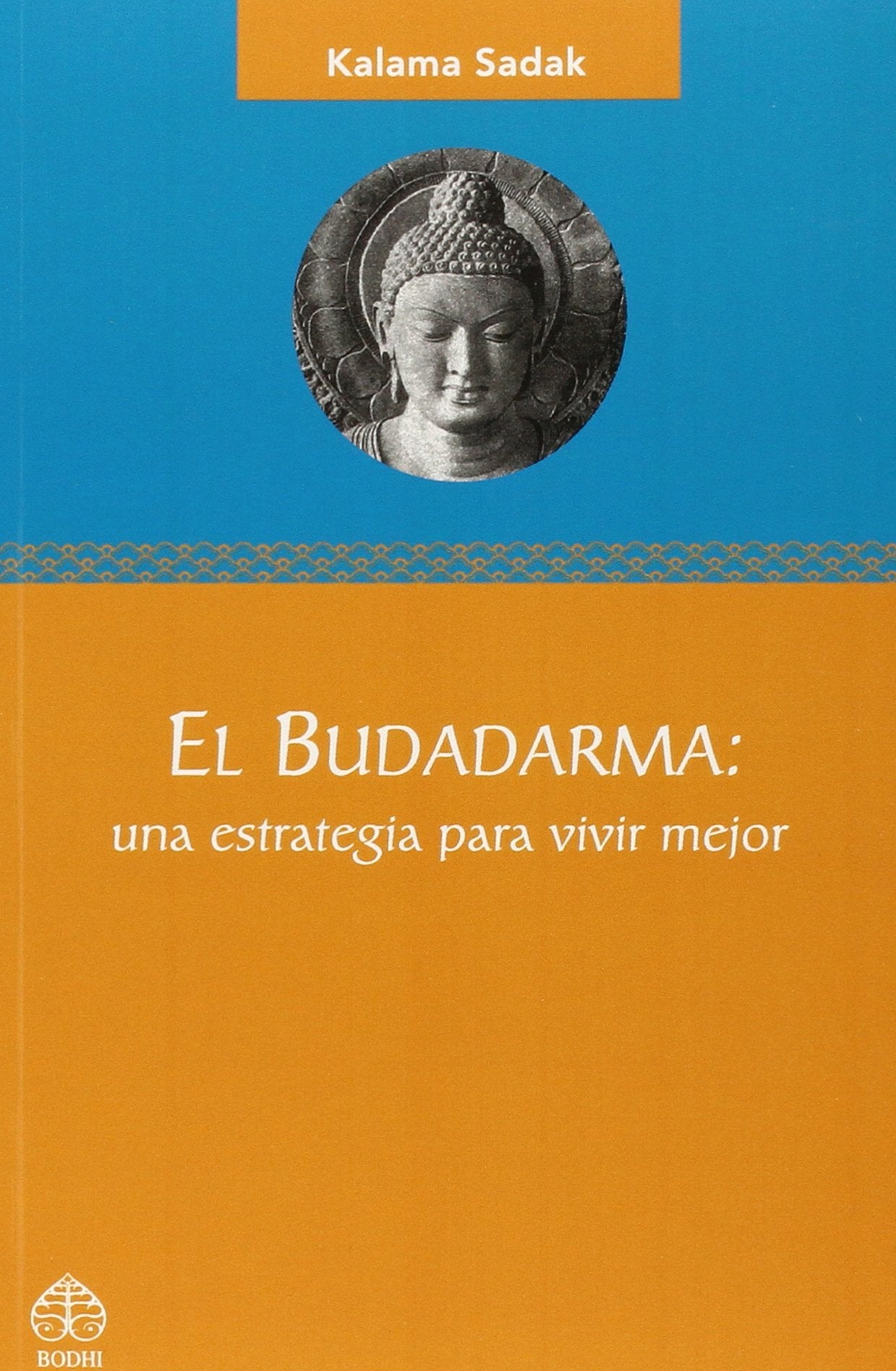 El budadarma: una estrategia para vivir Books