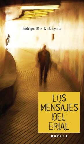 Los mensajes del erial / Messages from the land Contemporary literature