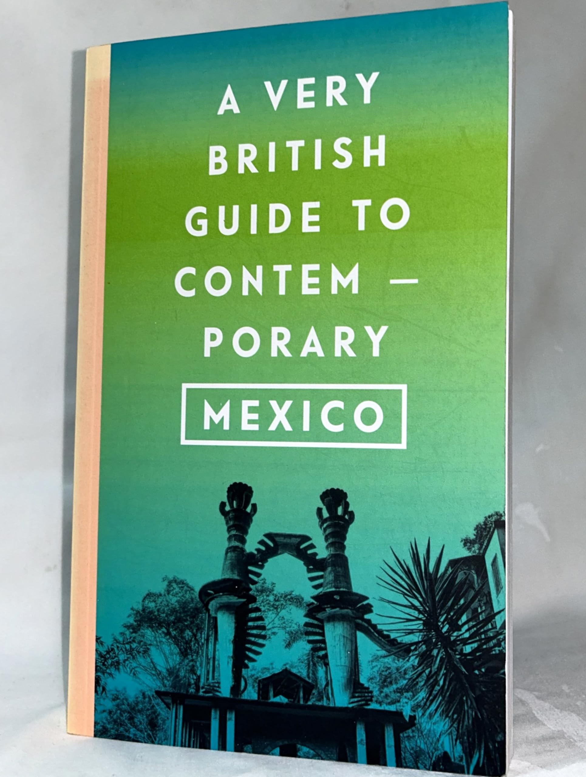 A Very British Guide to Contemporary Mexico Books