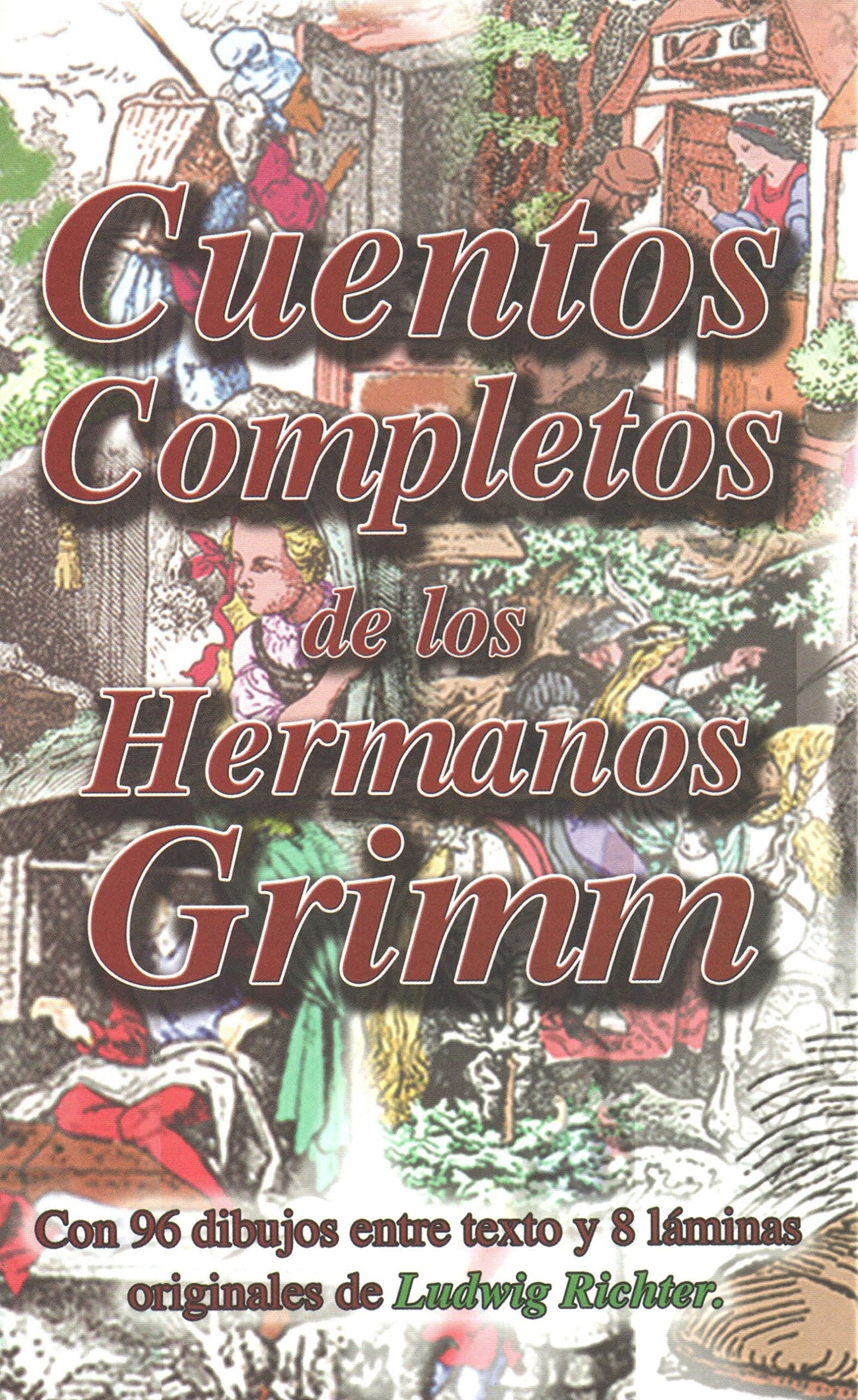 Cuentos Completos de los Hermanos Grimm (Spanish Edition) Books