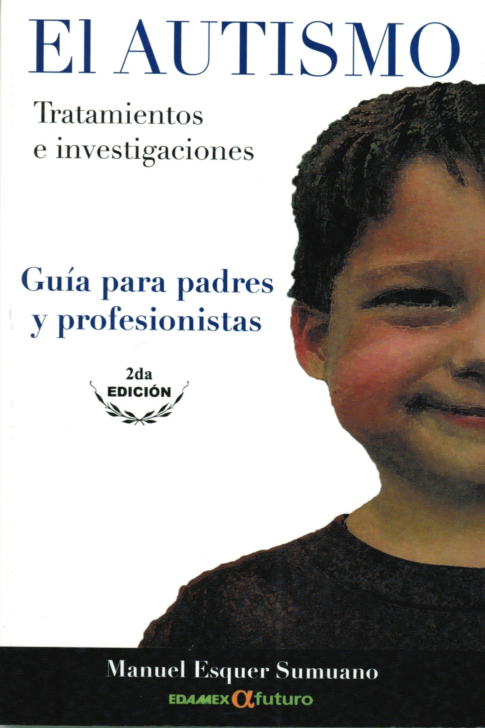 El Autismo - Guia Para Padres y Profesionistas book