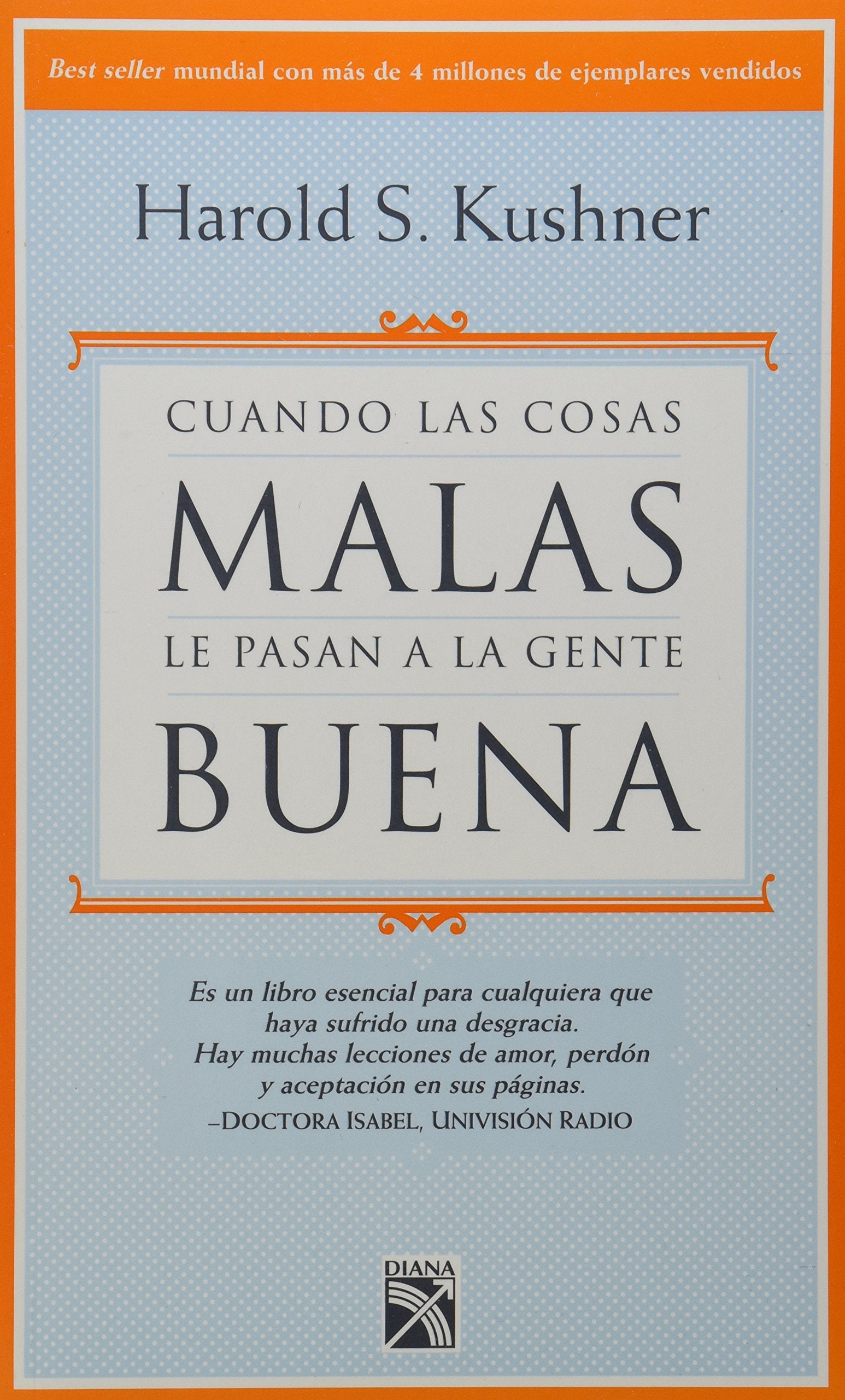 Cuando las cosas malas le pasan a la gente buena/ When Bad Things Happen to Good People book