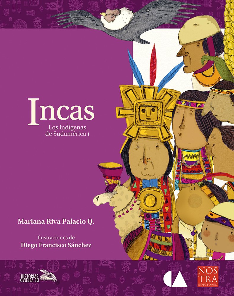Incas: Los Indigenas de Sudamerica I (Historia De Verdad) Non-fiction